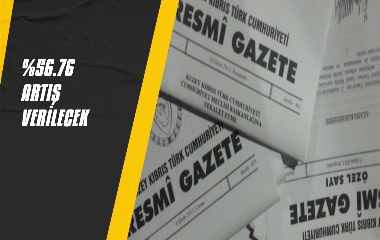 %56.76 ORANINDA ARTIŞ VERİLECEK