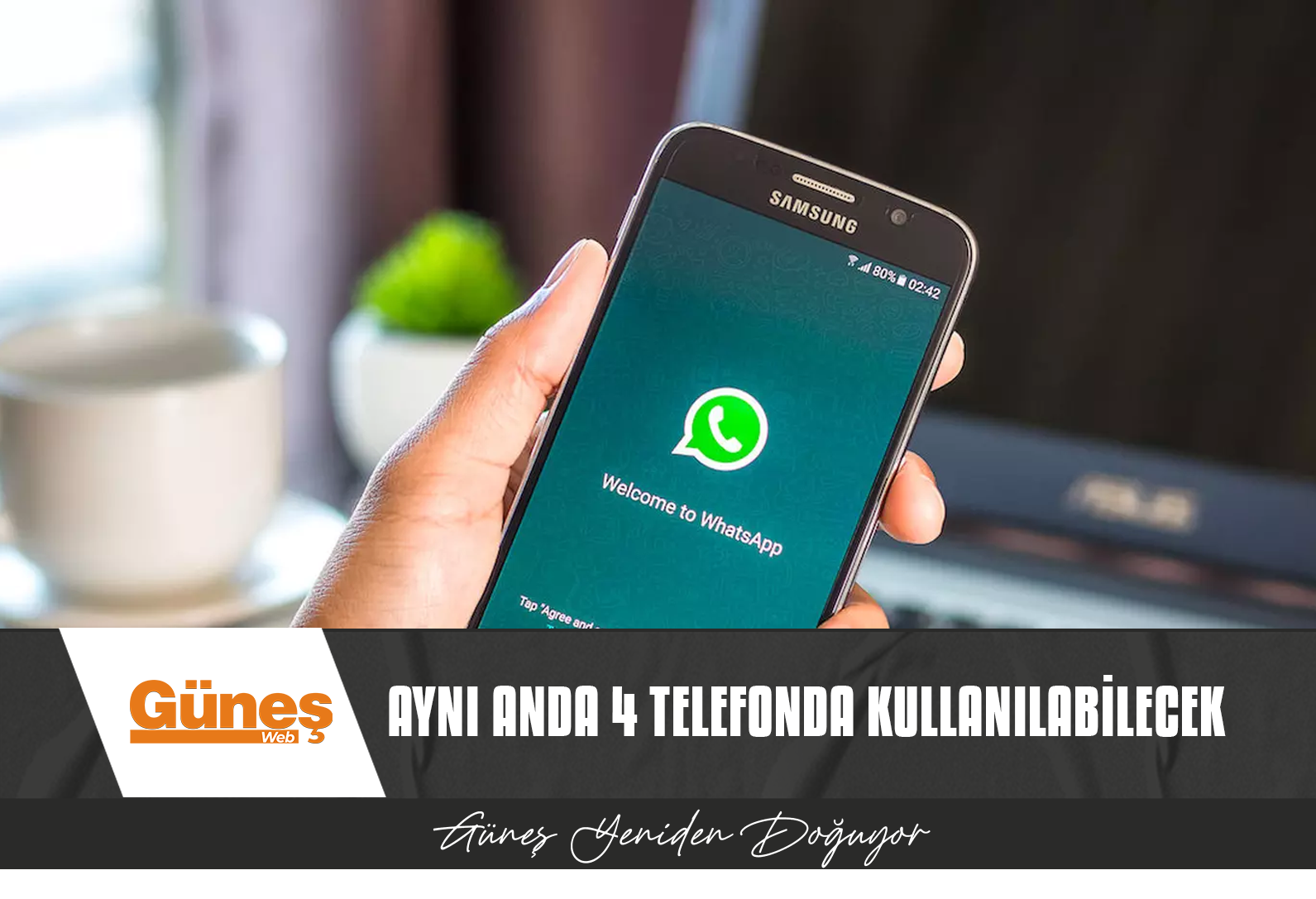 WHATSAPP’TAN BÜYÜK YENİLİK! AYNI ANDA 4 TELEFONDA KULLANILABİLECEK