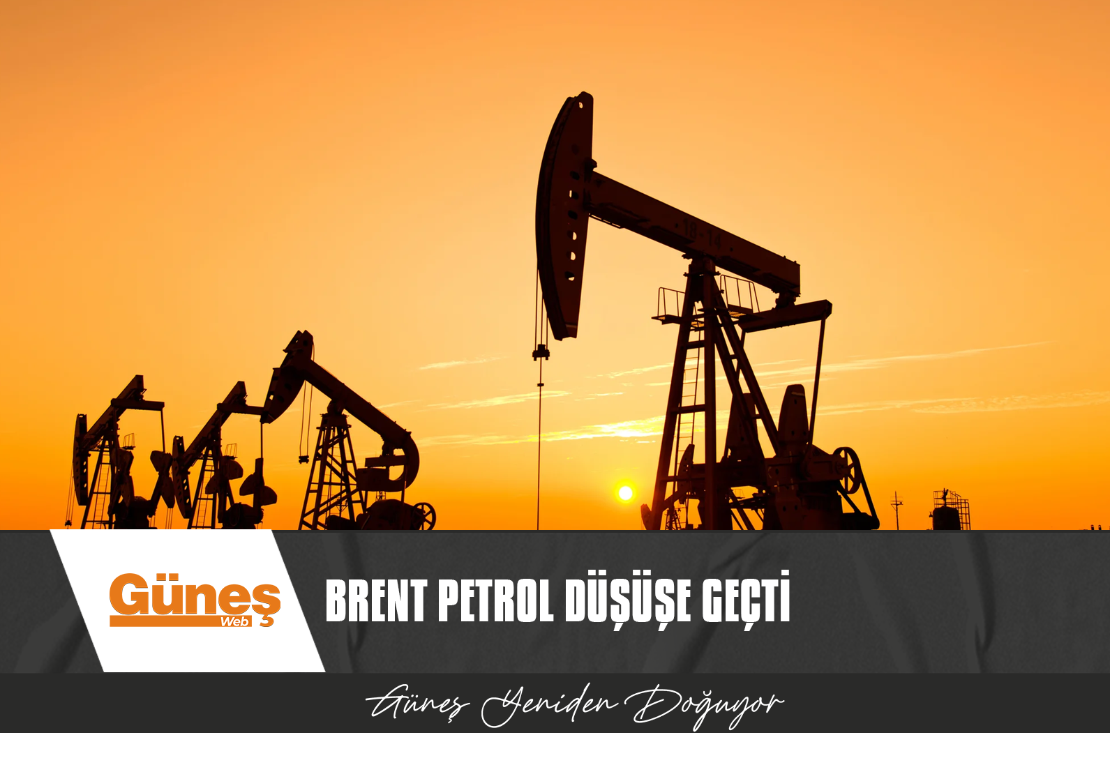 BRENT PETROL NE KADAR?