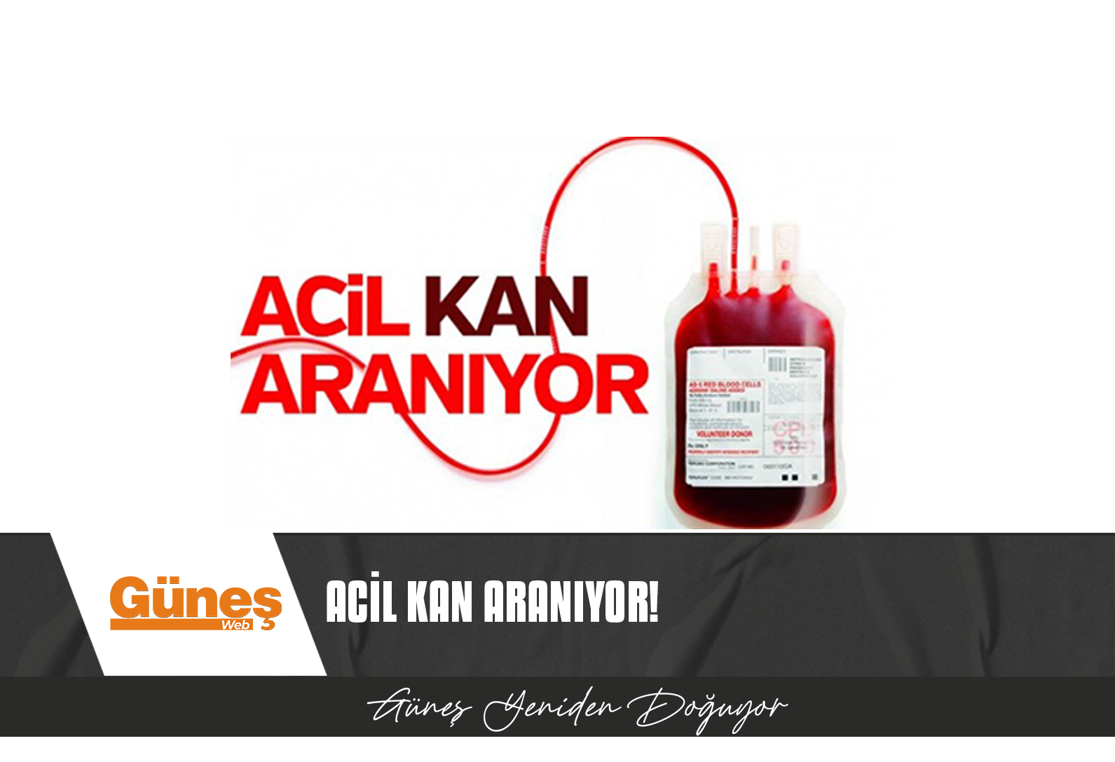 ACİL KAN DUYURUSU