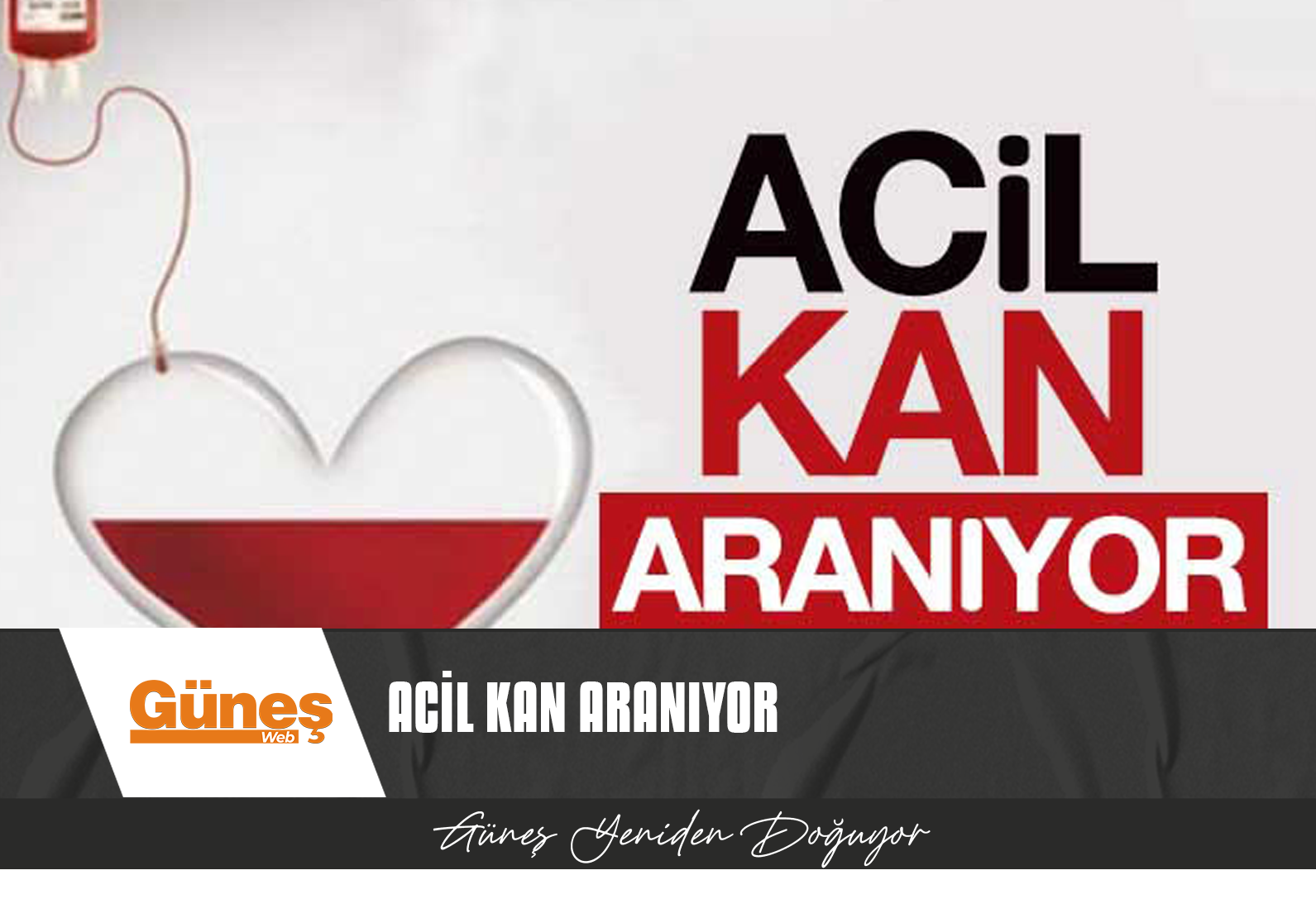 ACİL KAN DUYURUSU