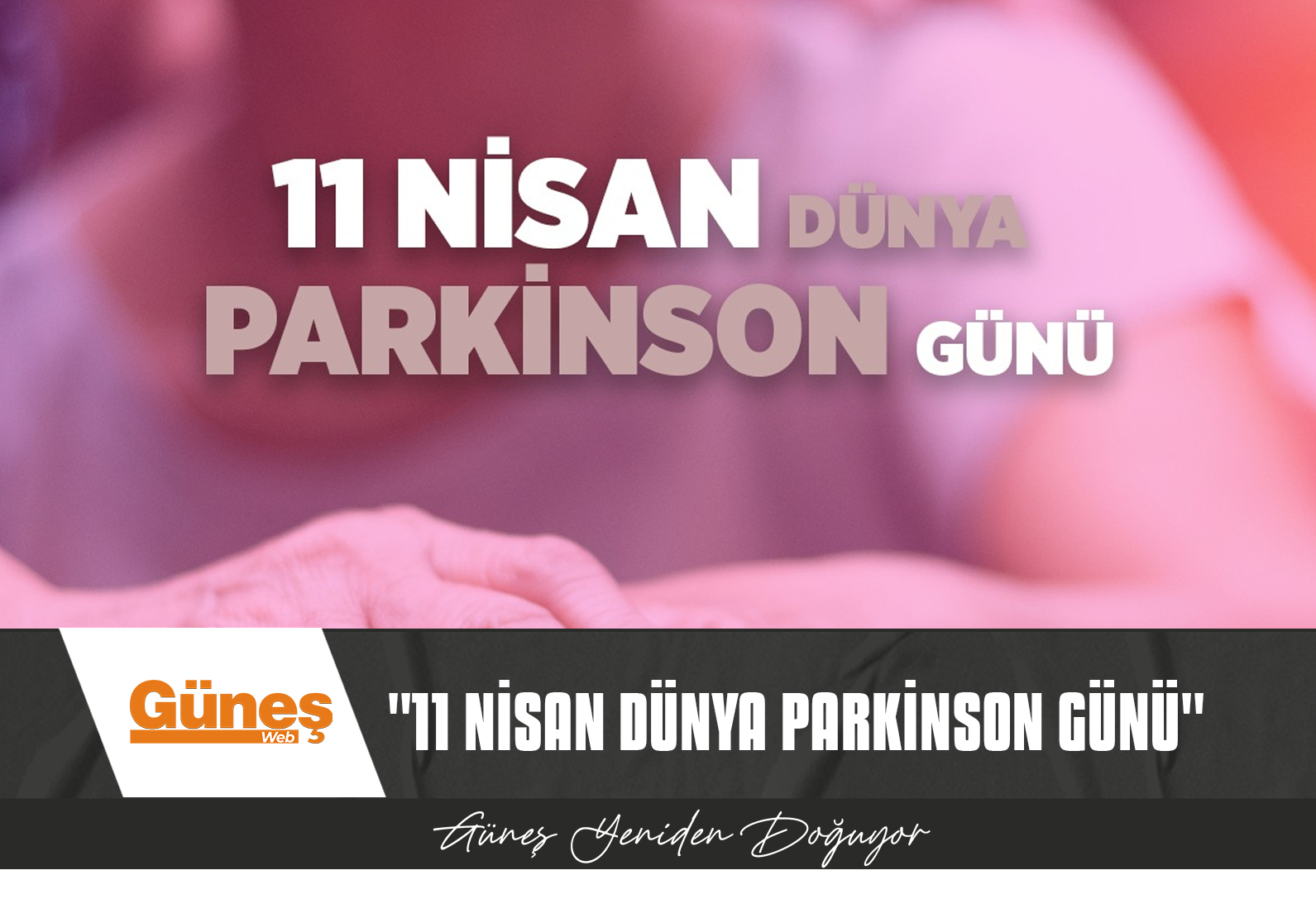 DÜNYA PARKİNSON GÜNÜ…