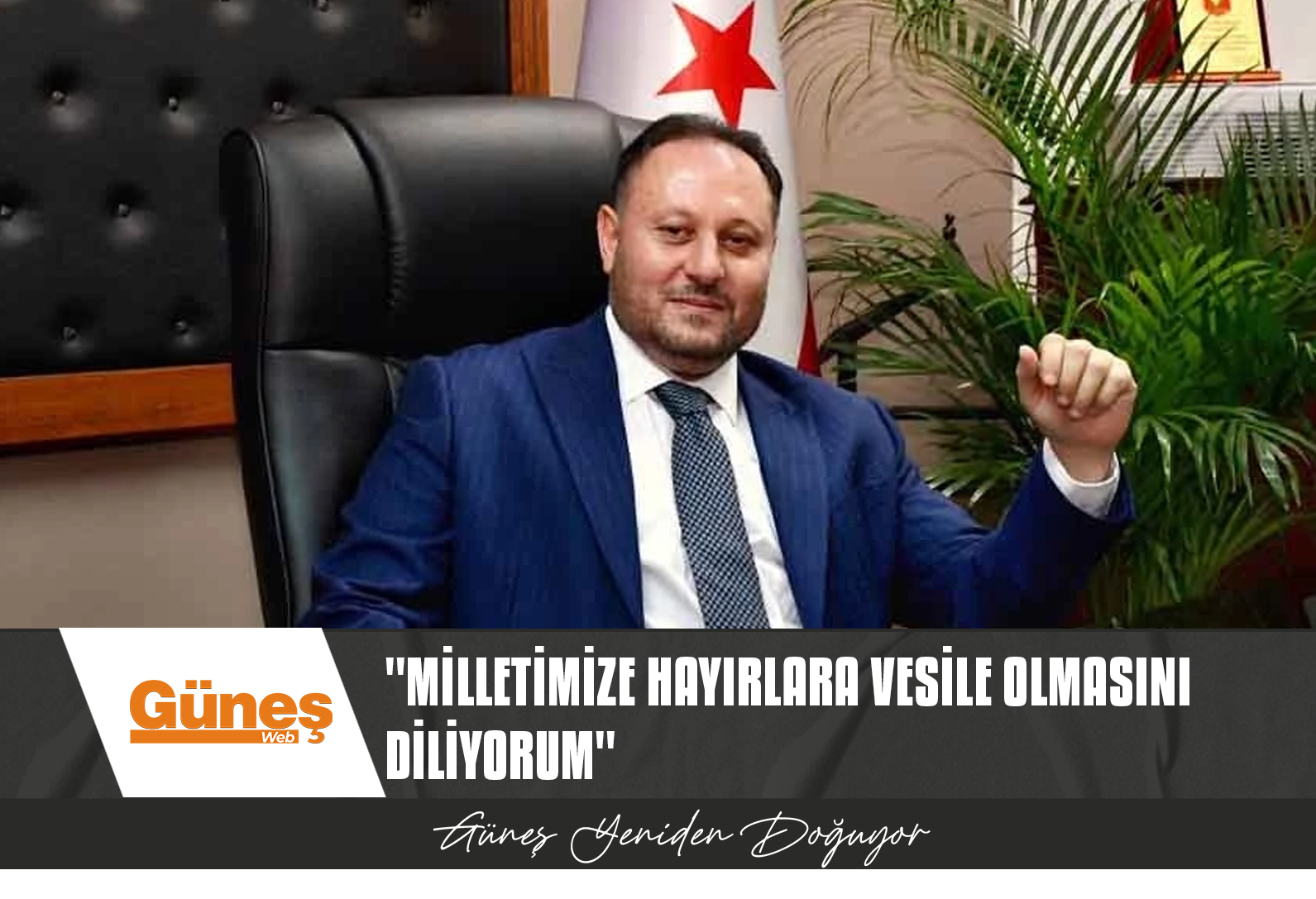 ZİYA ÖZTÜRKLER’DEN ERDOĞAN’A TEBRİK MESAJI