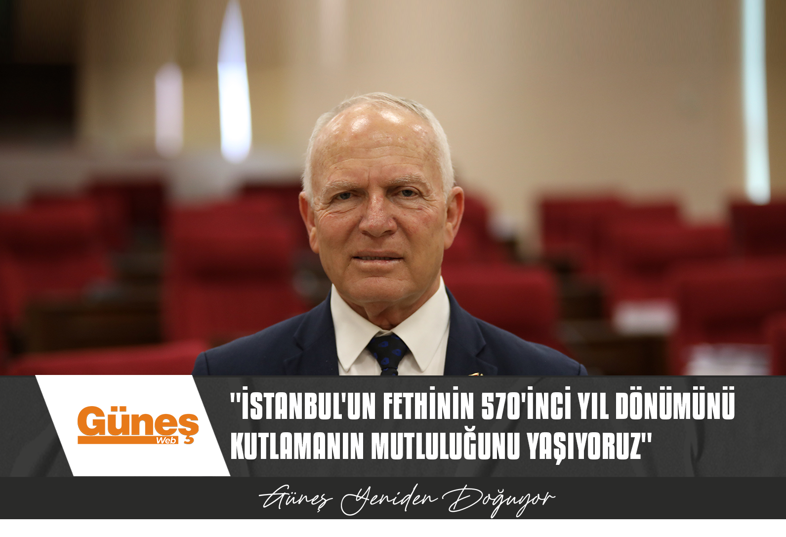 TÖRE, İSTANBUL’UN FETHİNİN 570’İNCİ YIL DÖNÜMÜNÜ NEDENİYLE MESAJ YAYIMLADI