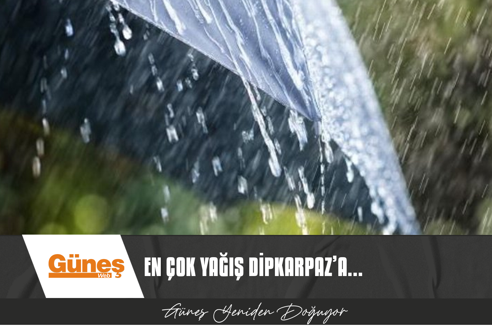 METEOROLOJİ DAİRESİ AÇIKLADI