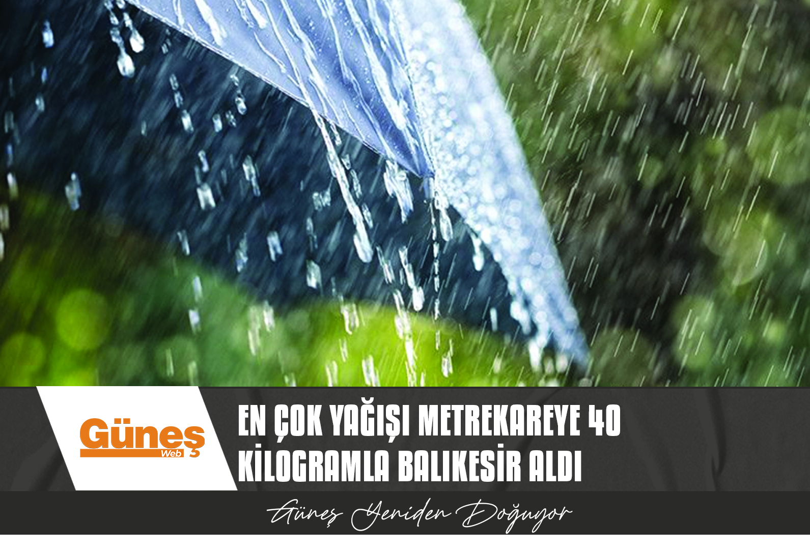 METEOROLOJİ DAİRESİ AÇIKLADI