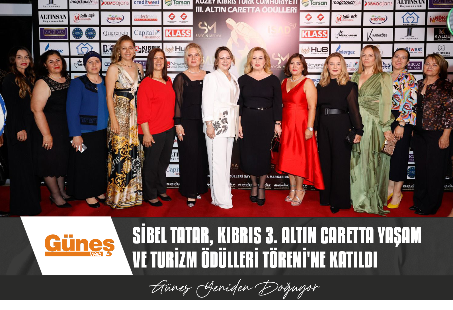 SİBEL TATAR, KIBRIS 3. ALTIN CARETTA YAŞAM VE TURİZM ÖDÜLLERİ TÖRENİ’NE KATILDI