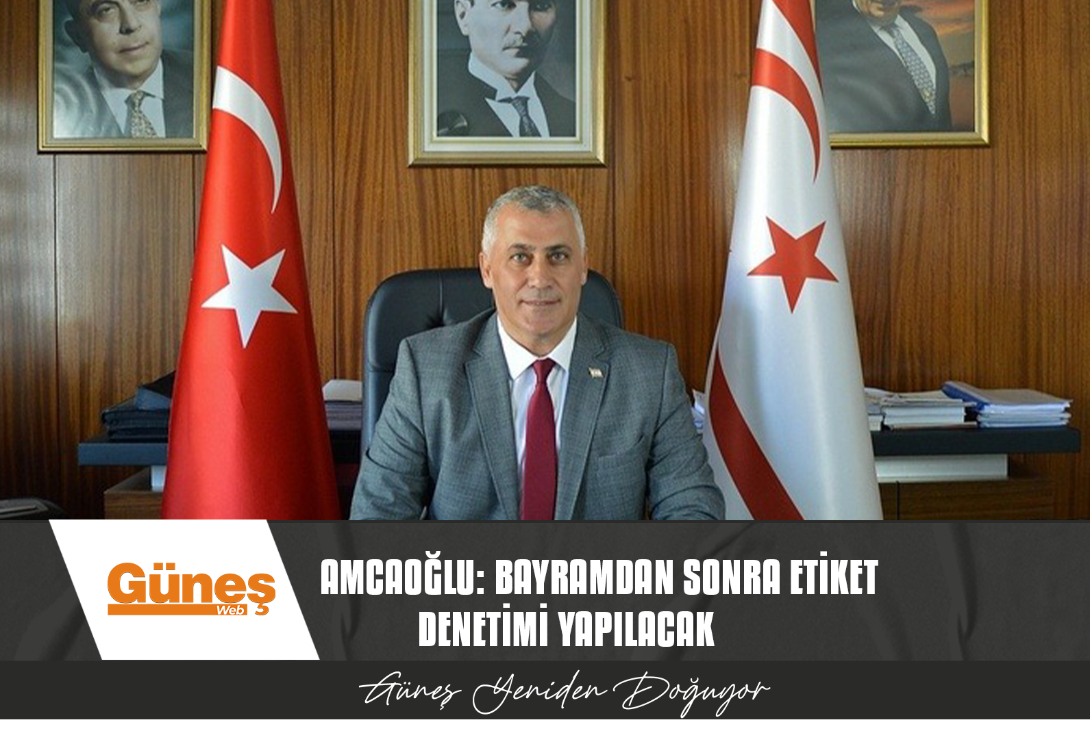 OLGUN AMCAOĞLU: BAYRAMDAN SONRA ETİKET DENETİMİ YAPILACAK