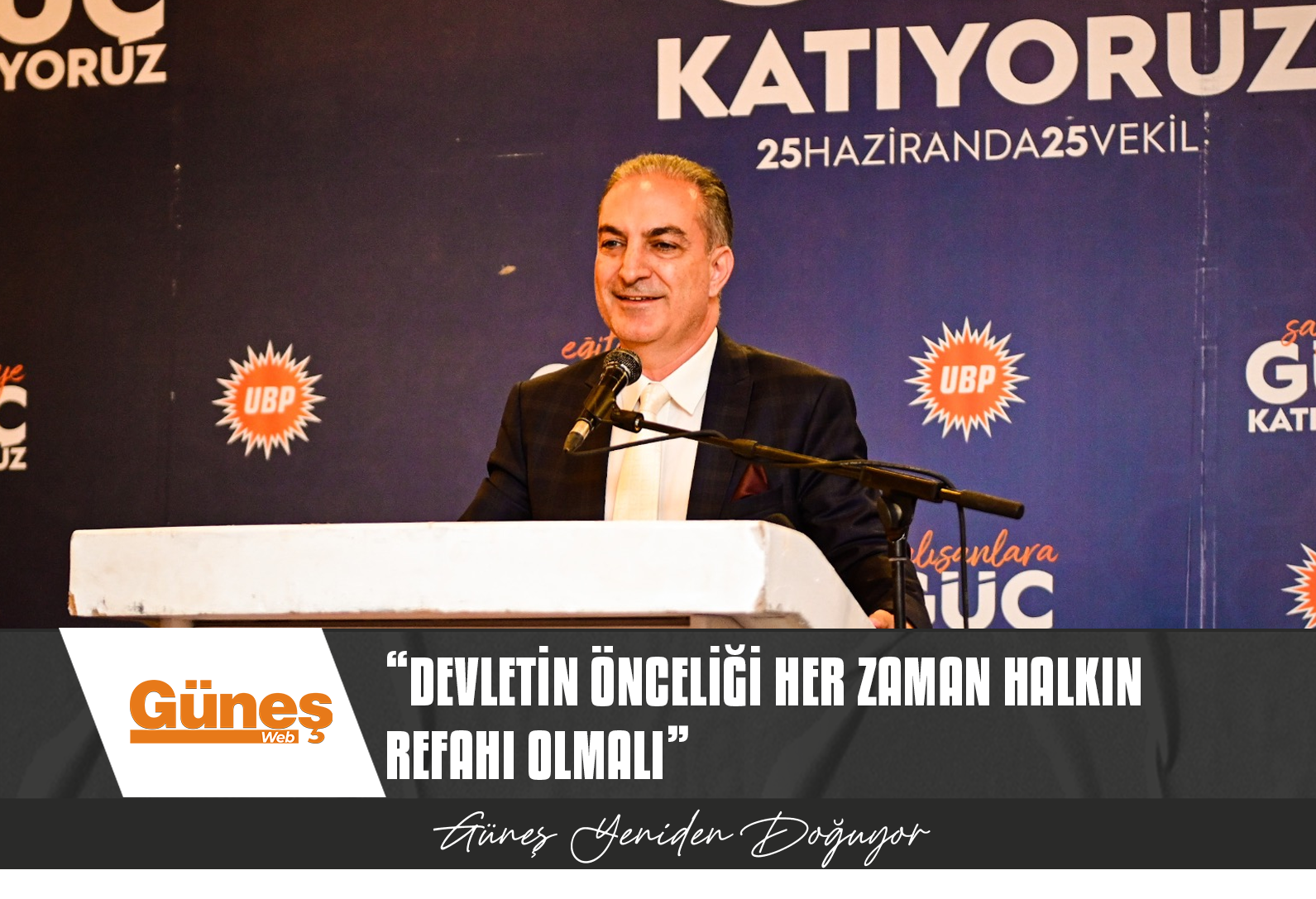 “DEVLETİN ÖNCELİĞİ HER ZAMAN HALKIN REFAHI OLMALI”