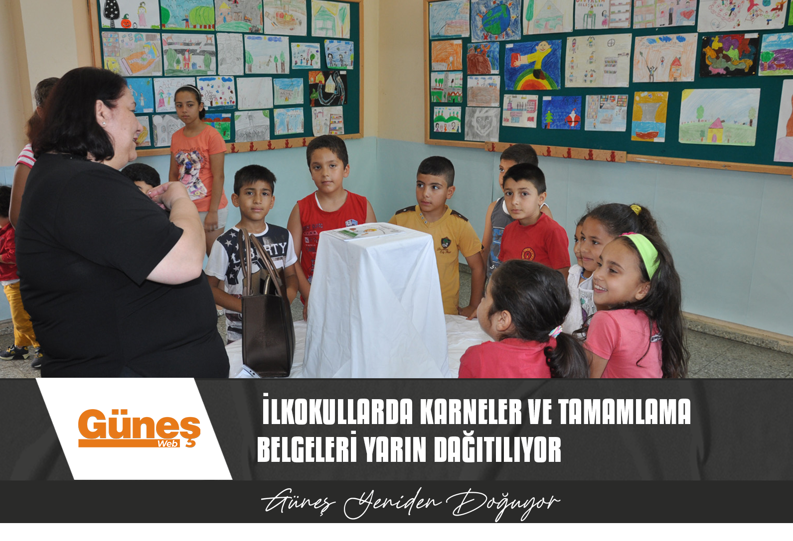 İLKOKULLARDA KARNELER VE TAMAMLAMA BELGELERİ YARIN DAĞITILIYOR