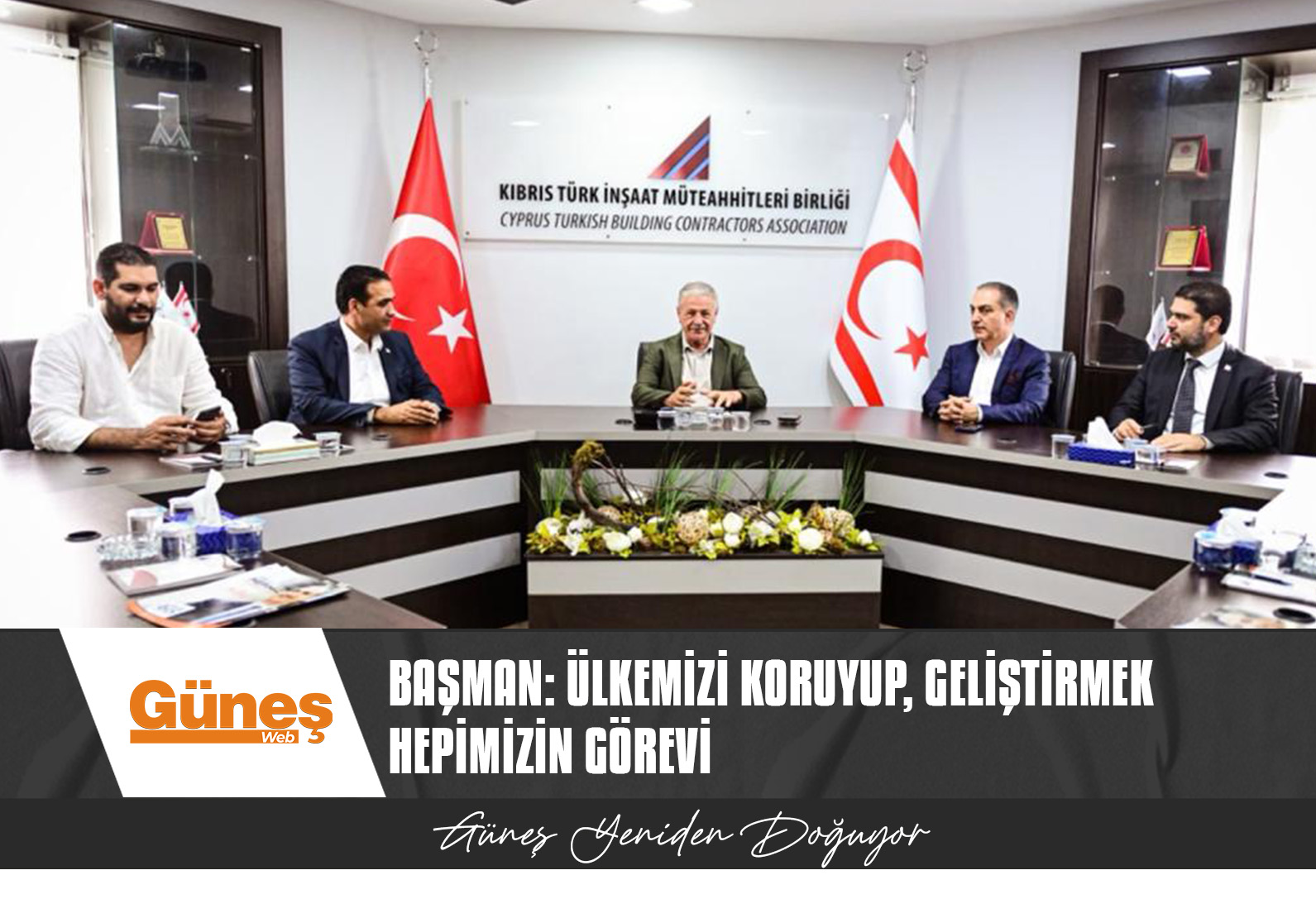 BAŞMAN: ÜLKEMİZİ KORUYUP, GELİŞTİRMEK HEPİMİZİN GÖREVİ