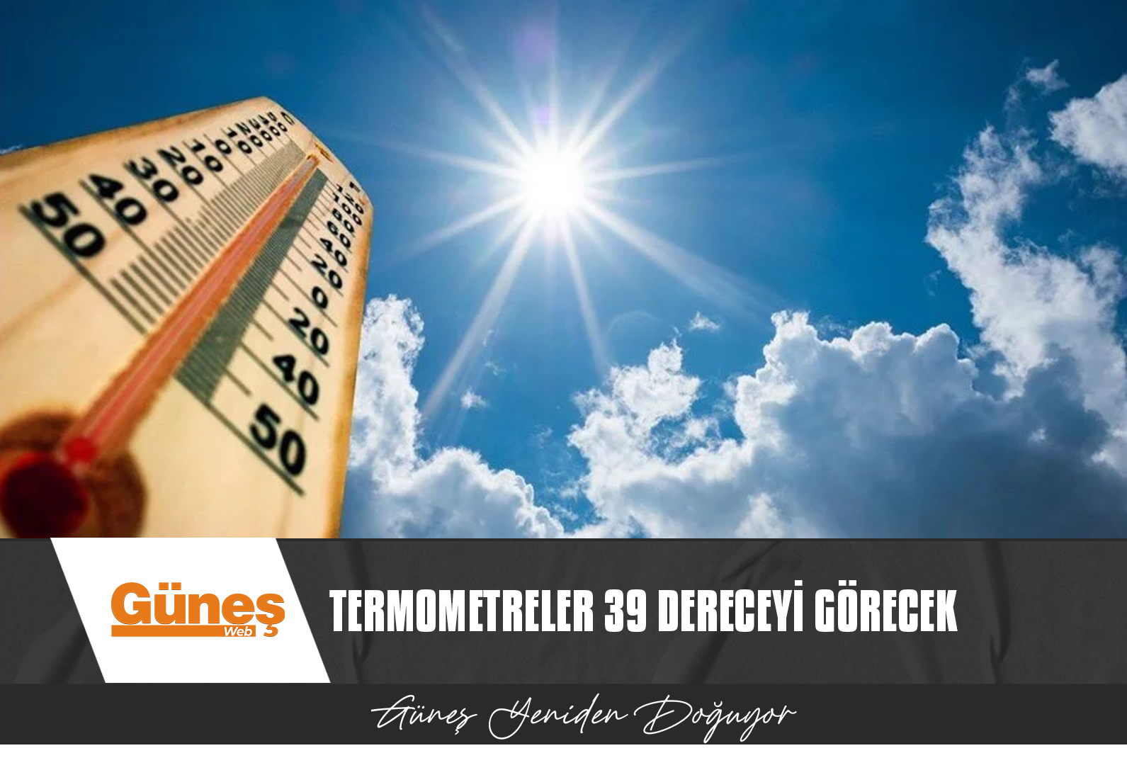 HAVA SICAKLIĞI ARTIYOR!