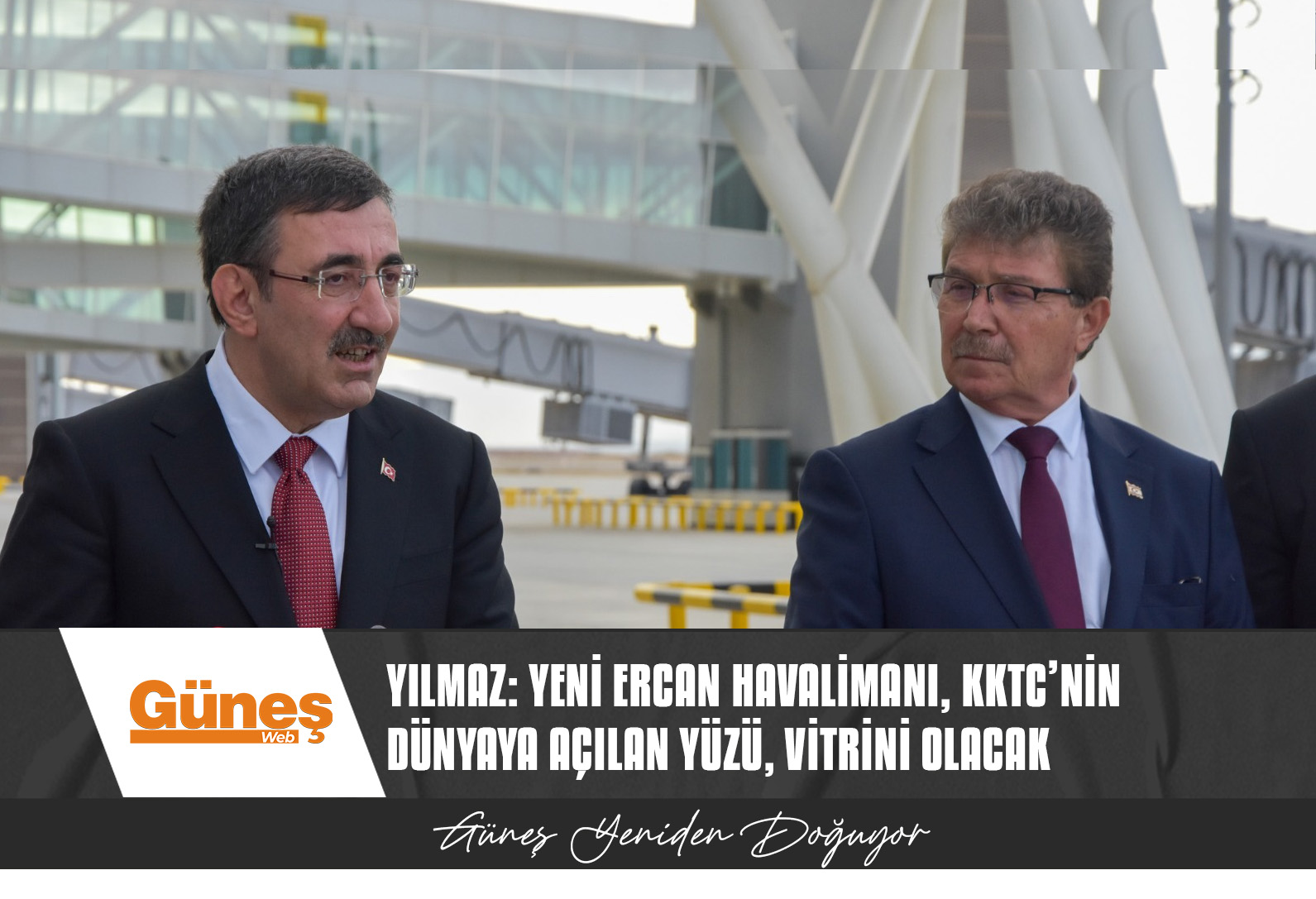 YILMAZ: YENİ ERCAN HAVALİMANI, KKTC’NİN DÜNYAYA AÇILAN YÜZÜ, VİTRİNİ OLACAK