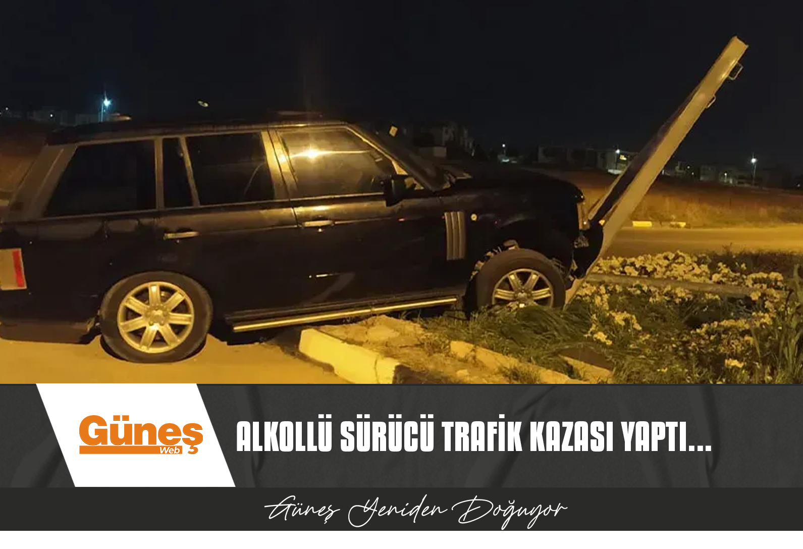 GECE SAATLERİNDE FECİ KAZA!