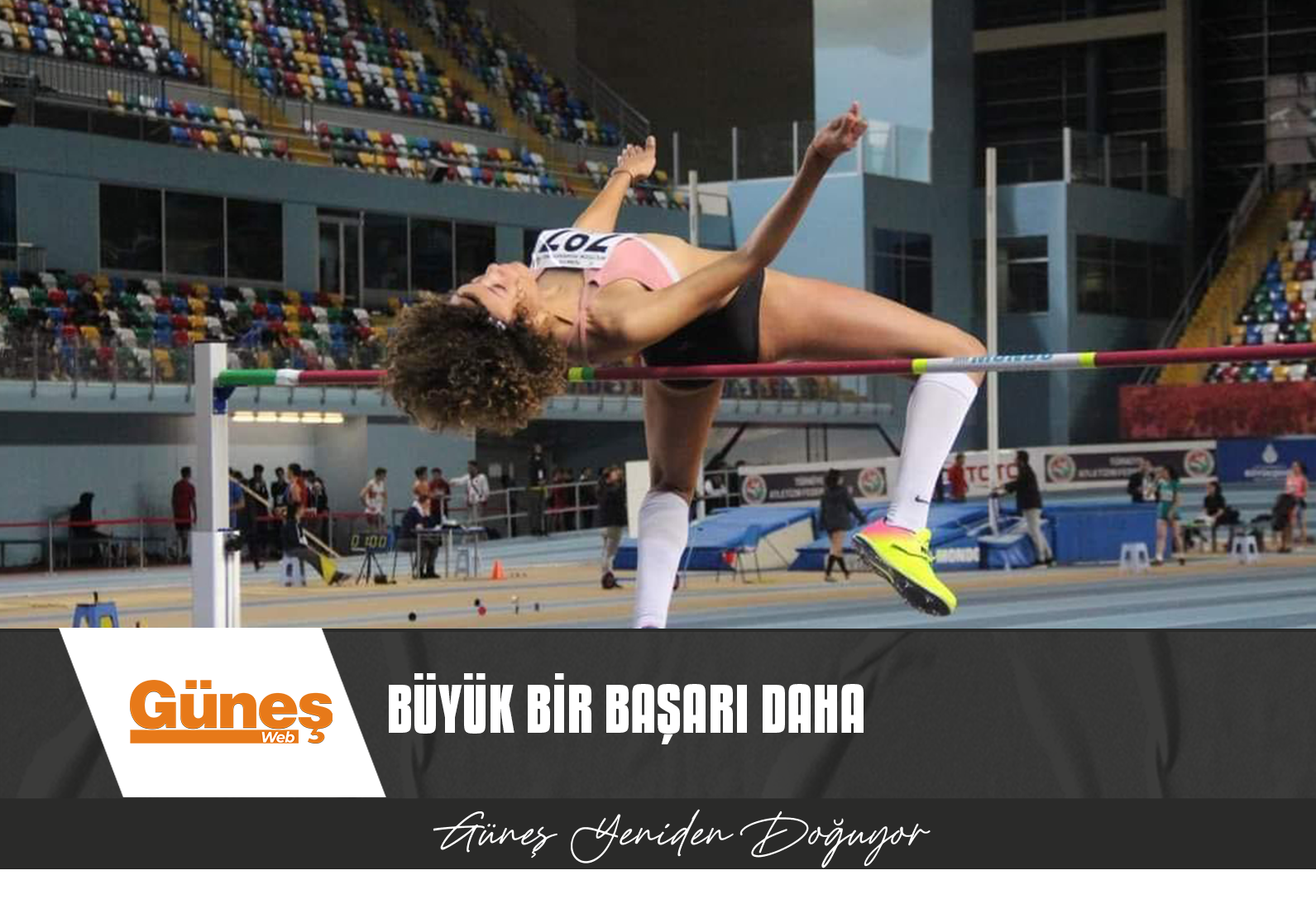 SAVAŞKAN, YÜKSEK ATLAMA KADINLAR KATEGORİSİNDE BİRİNCİ OLARAK, ALTIN MADALYA KAZANDI