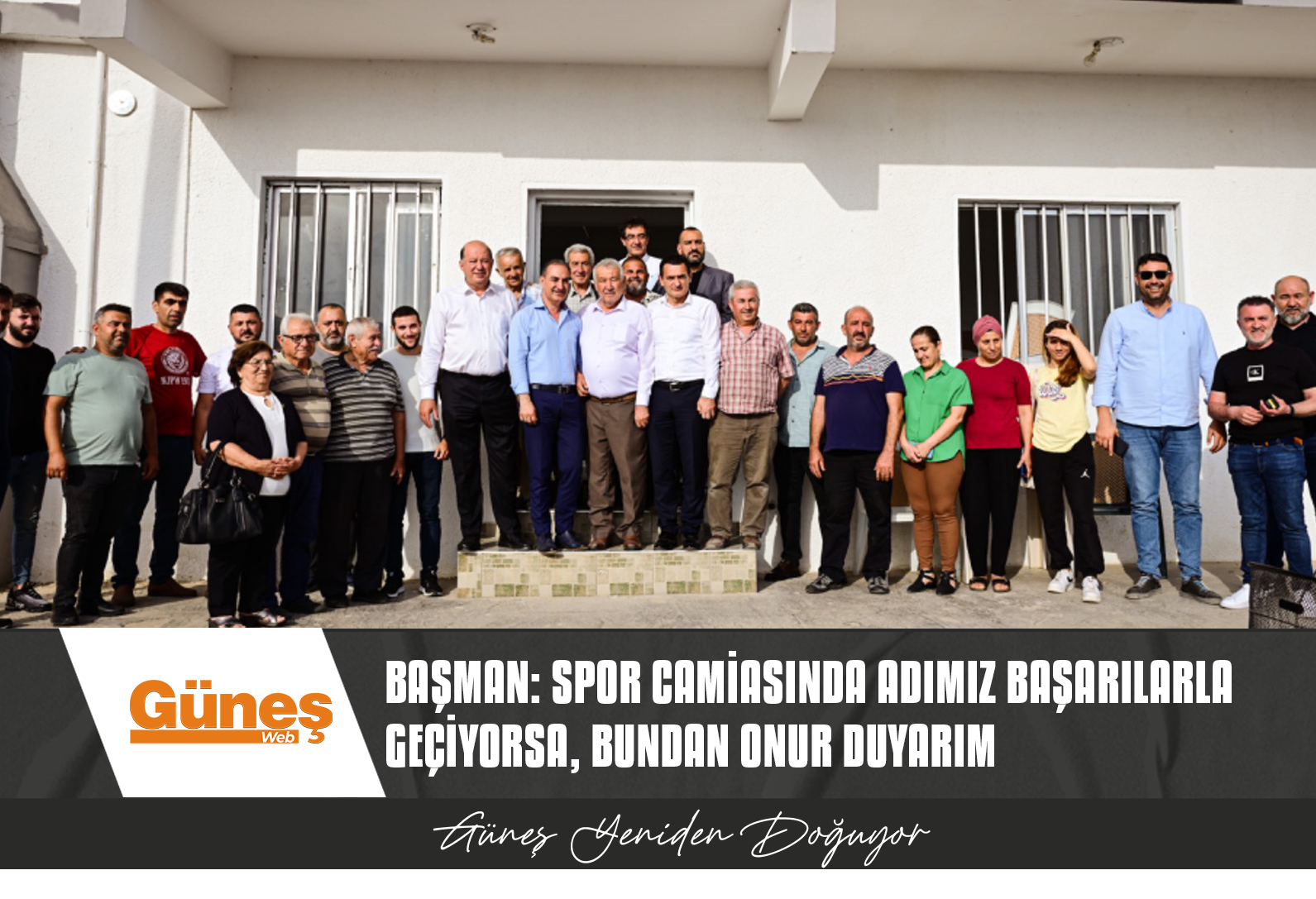 BAŞMAN: SPOR CAMİASINDA ADIMIZ BAŞARILARLA GEÇİYORSA, BUNDAN ONUR DUYARIM