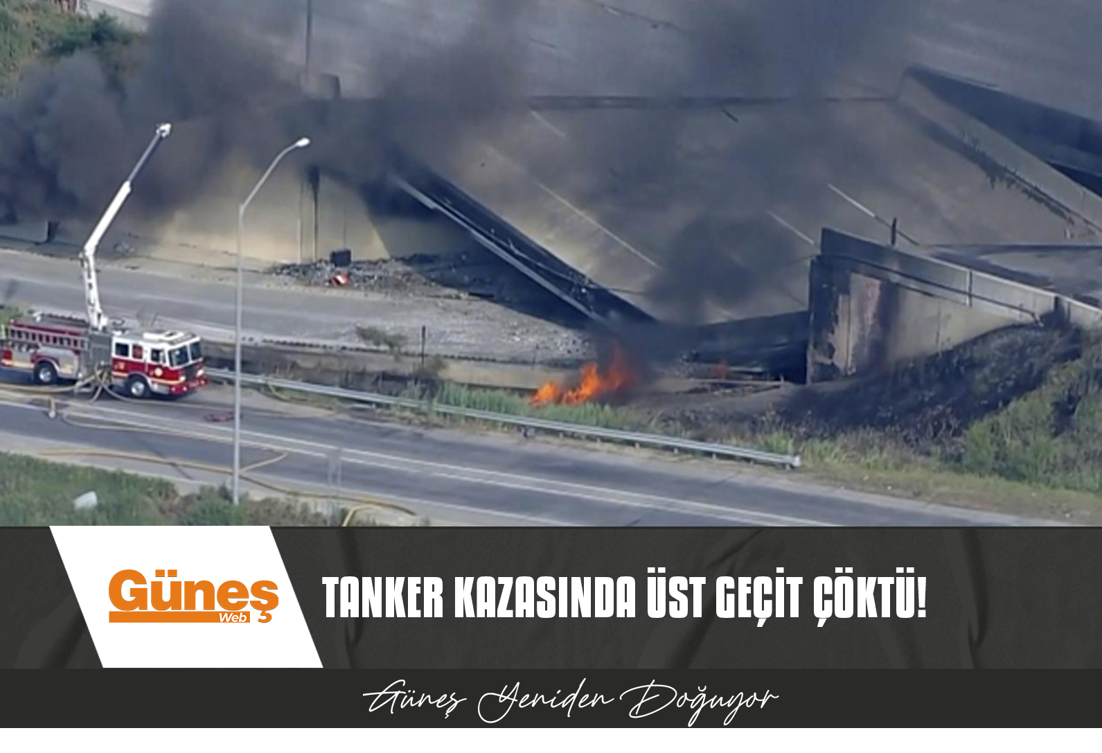 ABD’DE TANKER KAZASI SONUCU ÜST GEÇİT ÇÖKTÜ