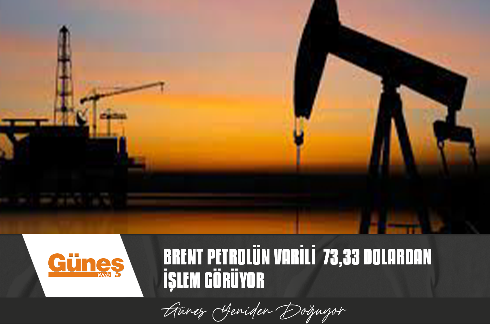 BRENT PETROL GÜNE DÜŞÜŞLE BAŞLADI