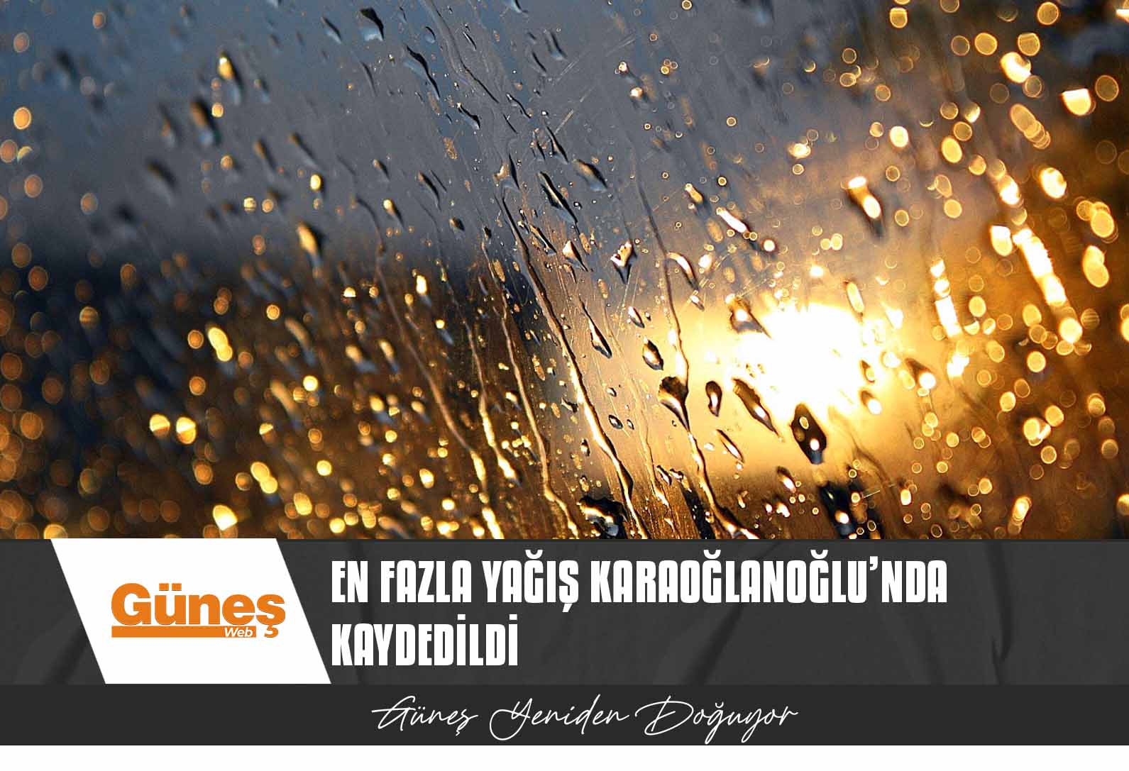 METEOROLOJİ DAİRESİ AÇIKLADI