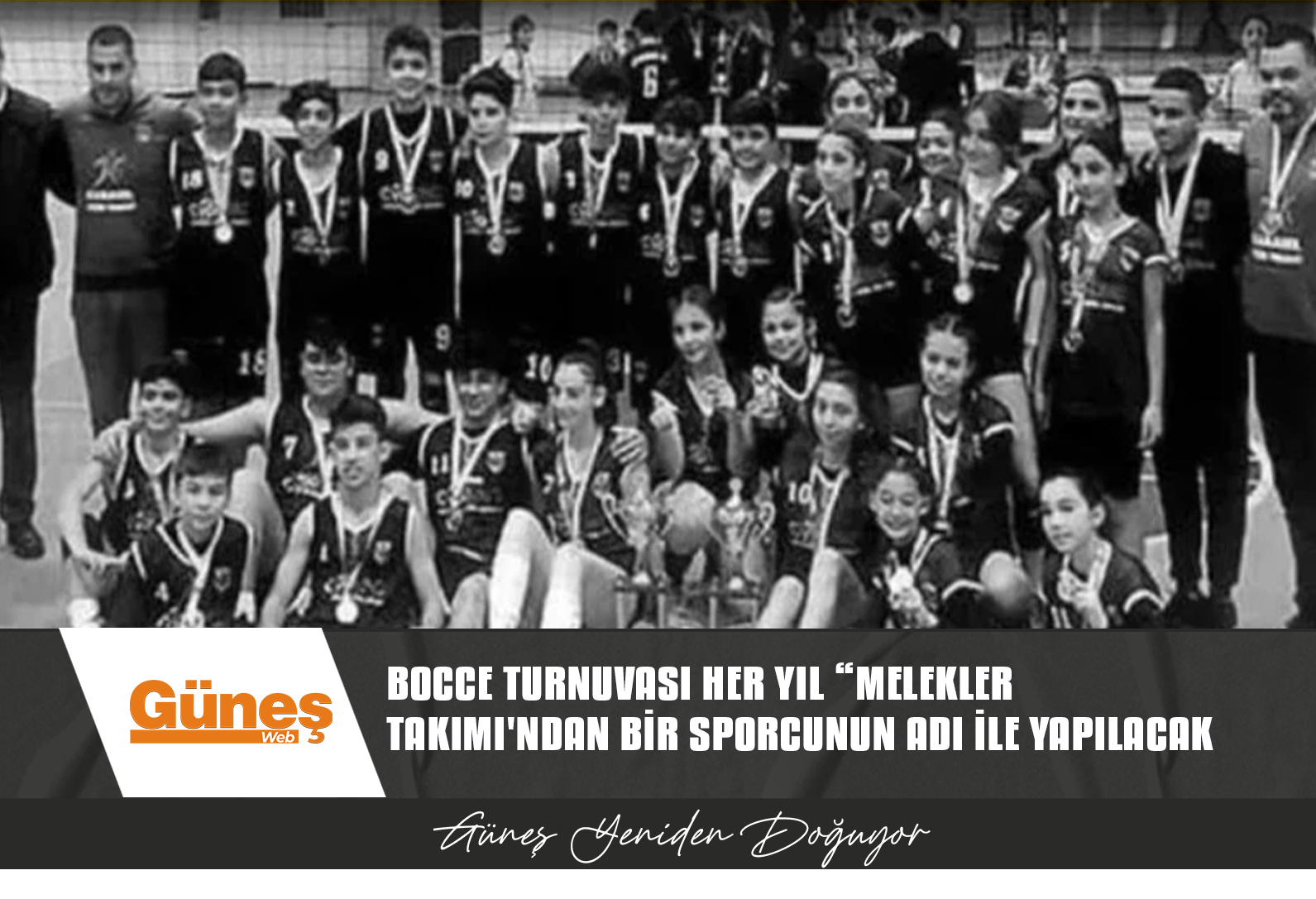 BOCCE TURNUVASI HER YIL ‘MELEKLER TAKIMI’NDAN BİR SPORCUNUN ADI İLE YAPILACAK