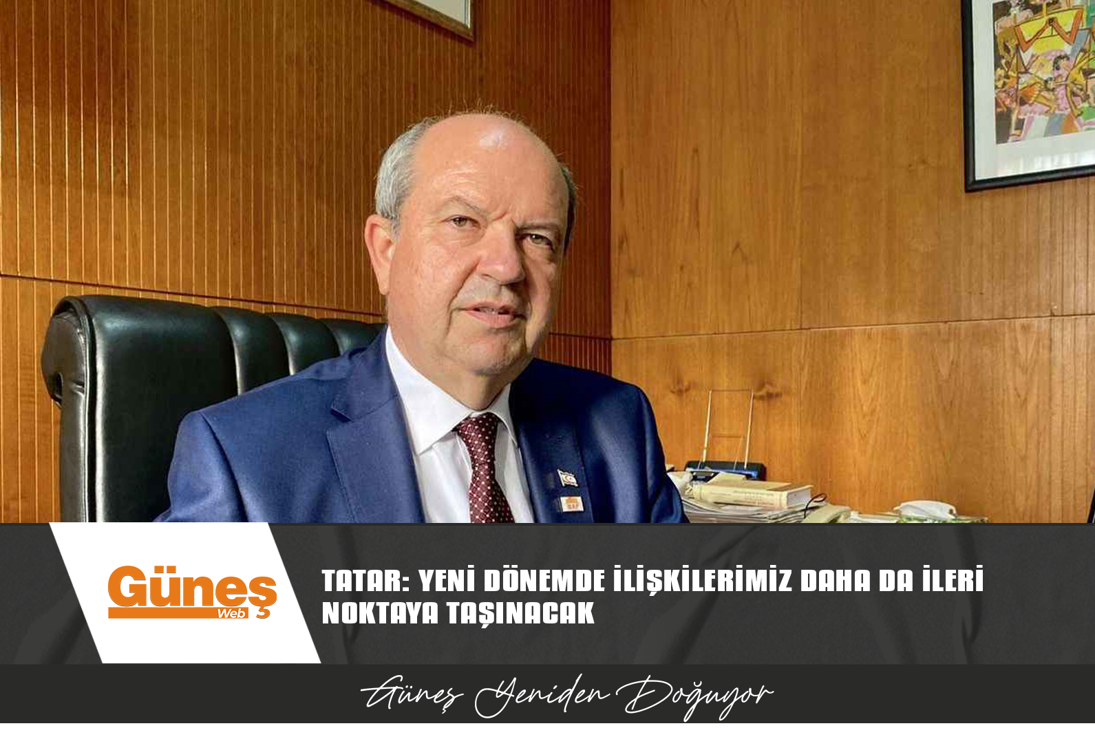 CUMHURBAŞKANI TATAR: ERDOĞAN’IN İLK YURT DIŞI ZİYARETİNİ KKTC’YE YAPACAK OLMASI BÜYÜK ÖNEM TAŞIYOR