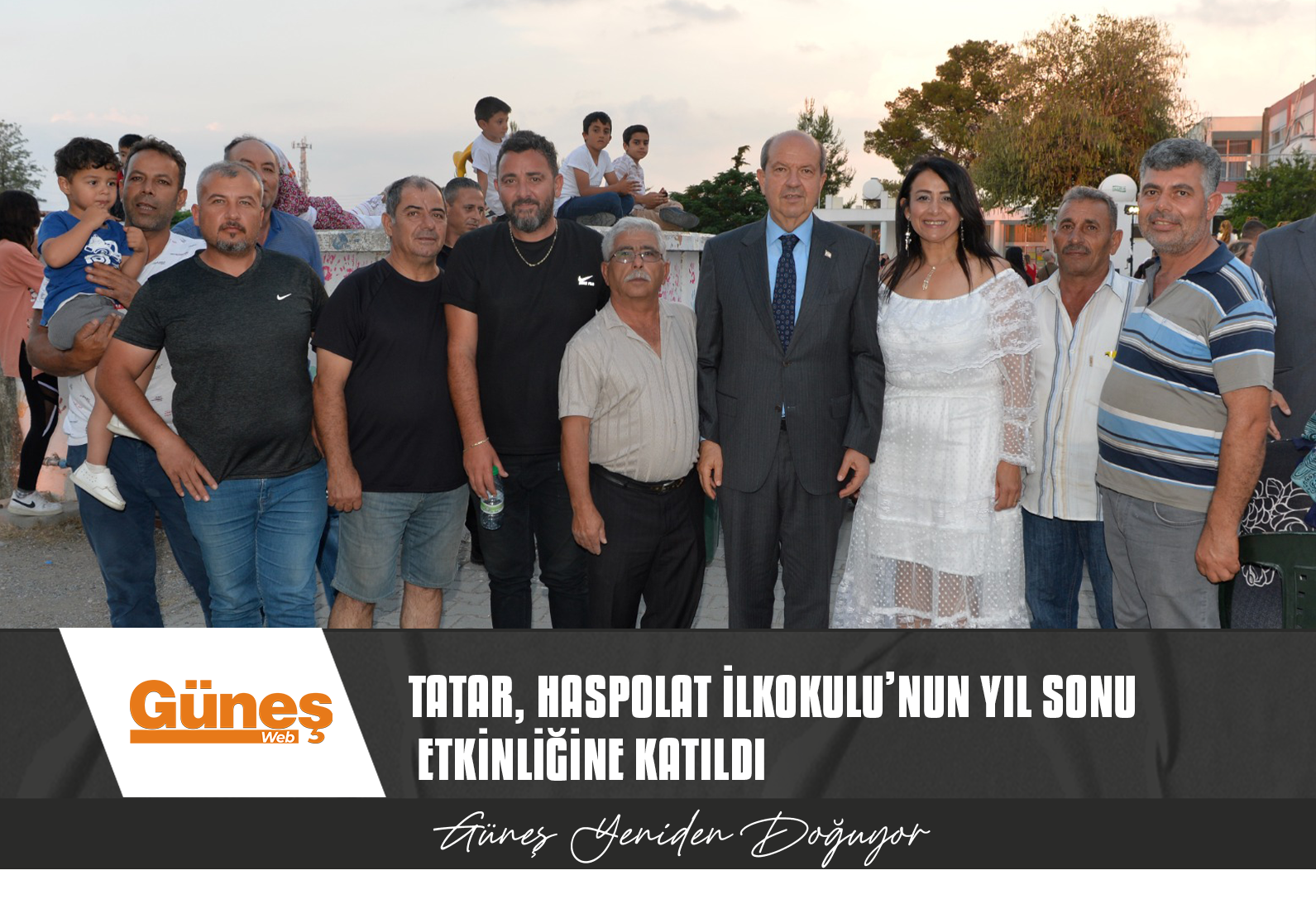 CUMHURBAŞKANI ERSİN TATAR, HASPOLAT İLKOKULU’NUN YIL SONU ETKİNLİĞİNE KATILDI