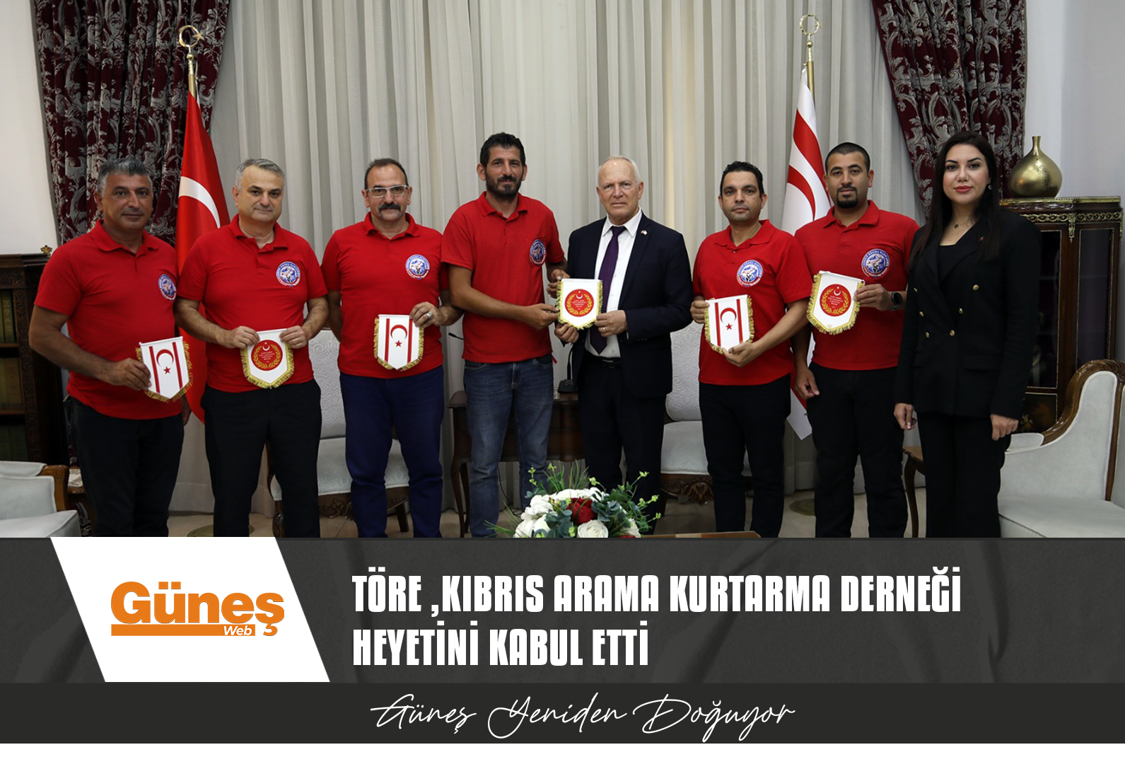 TÖRE KIBRIS ARAMA KURTARMA DERNEĞİ HEYETİNİ KABUL ETTİ