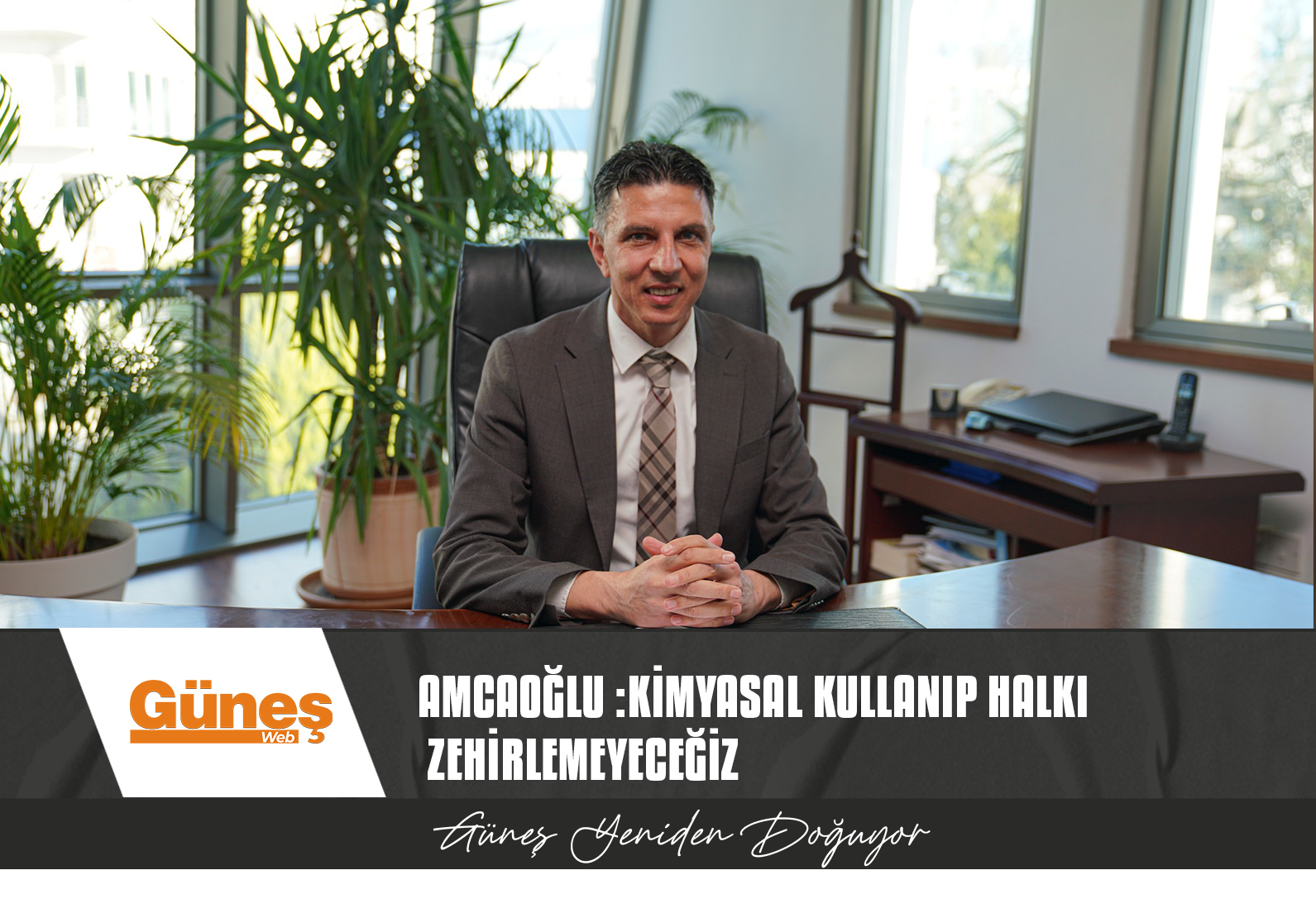 AMCAOĞLU: BİYOLOJİK MÜCADELEYE ÖNEM VERİYORUZ