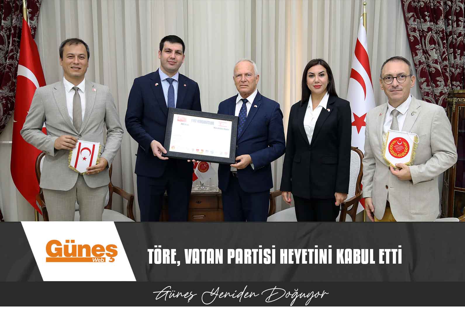 TÖRE, TÜRKİYE’DEN VATAN PARTİSİ HEYETİNİ KABUL ETTİ