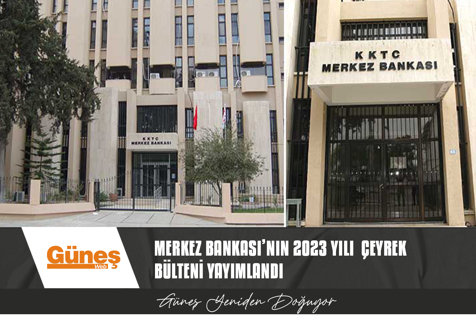 MERKEZ BANKASI’NIN 2023 YILI 1’İNCİ ÇEYREK BÜLTENİ YAYIMLANDI