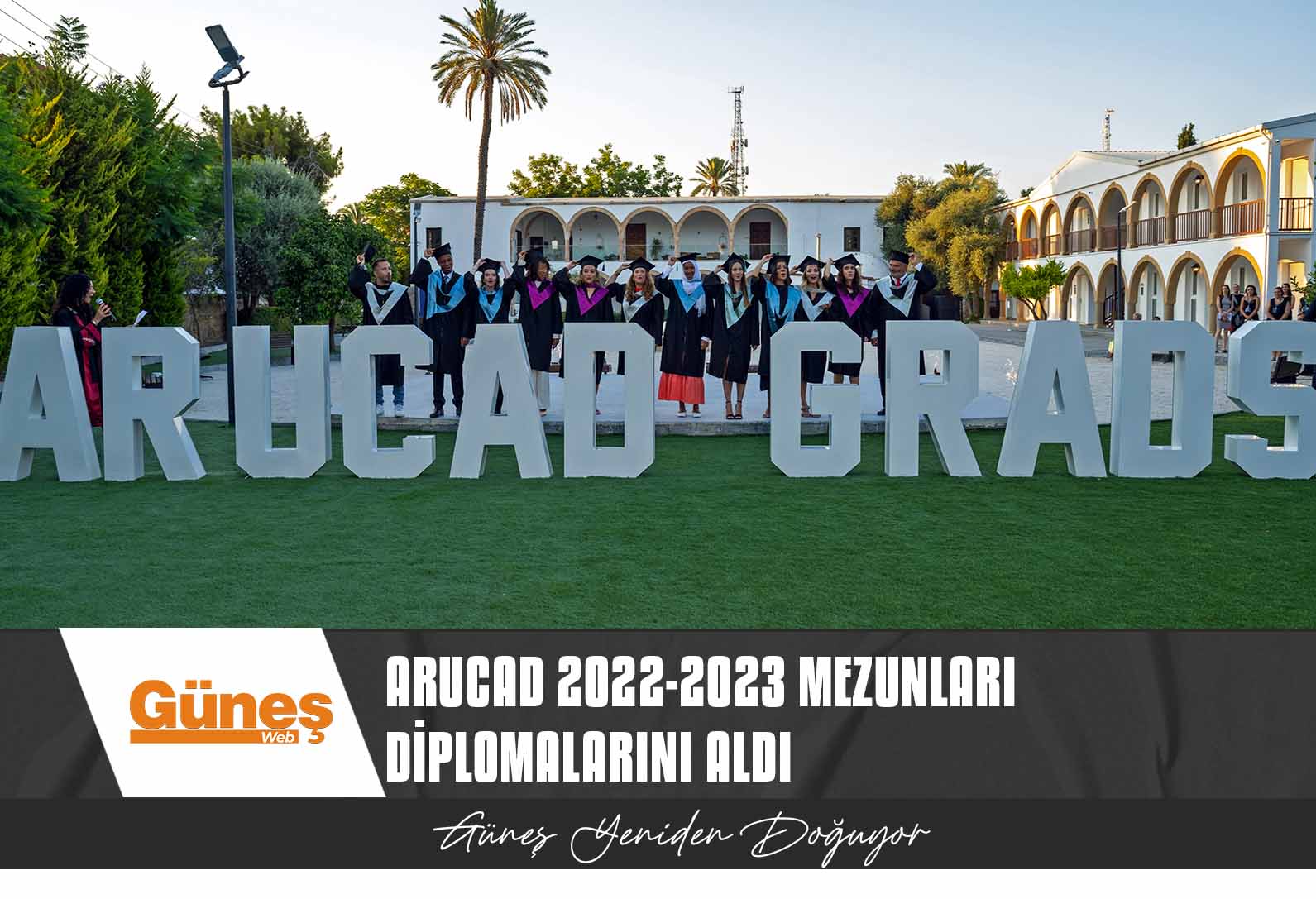 ARUCAD’IN 2022-2023 AKADEMİK YILI MEZUNİYETİ GERÇEKLEŞTİ