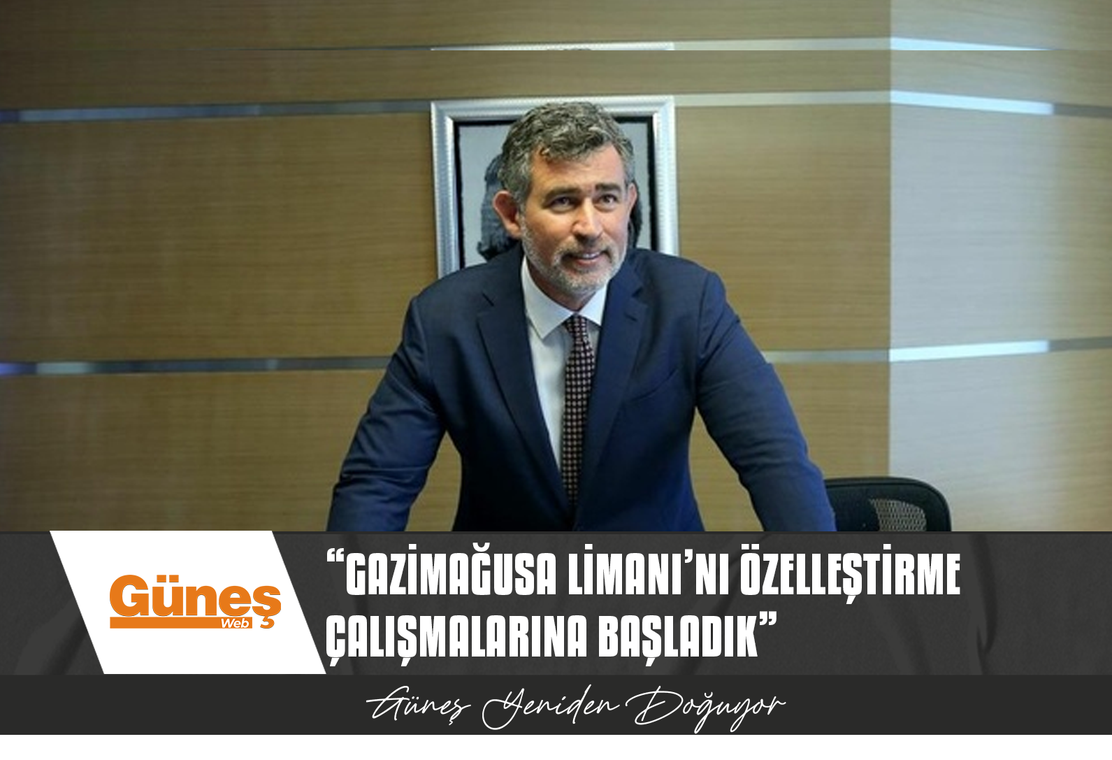 “KKTC’YE BİR MAĞUSA LİMANI YETMEZ”