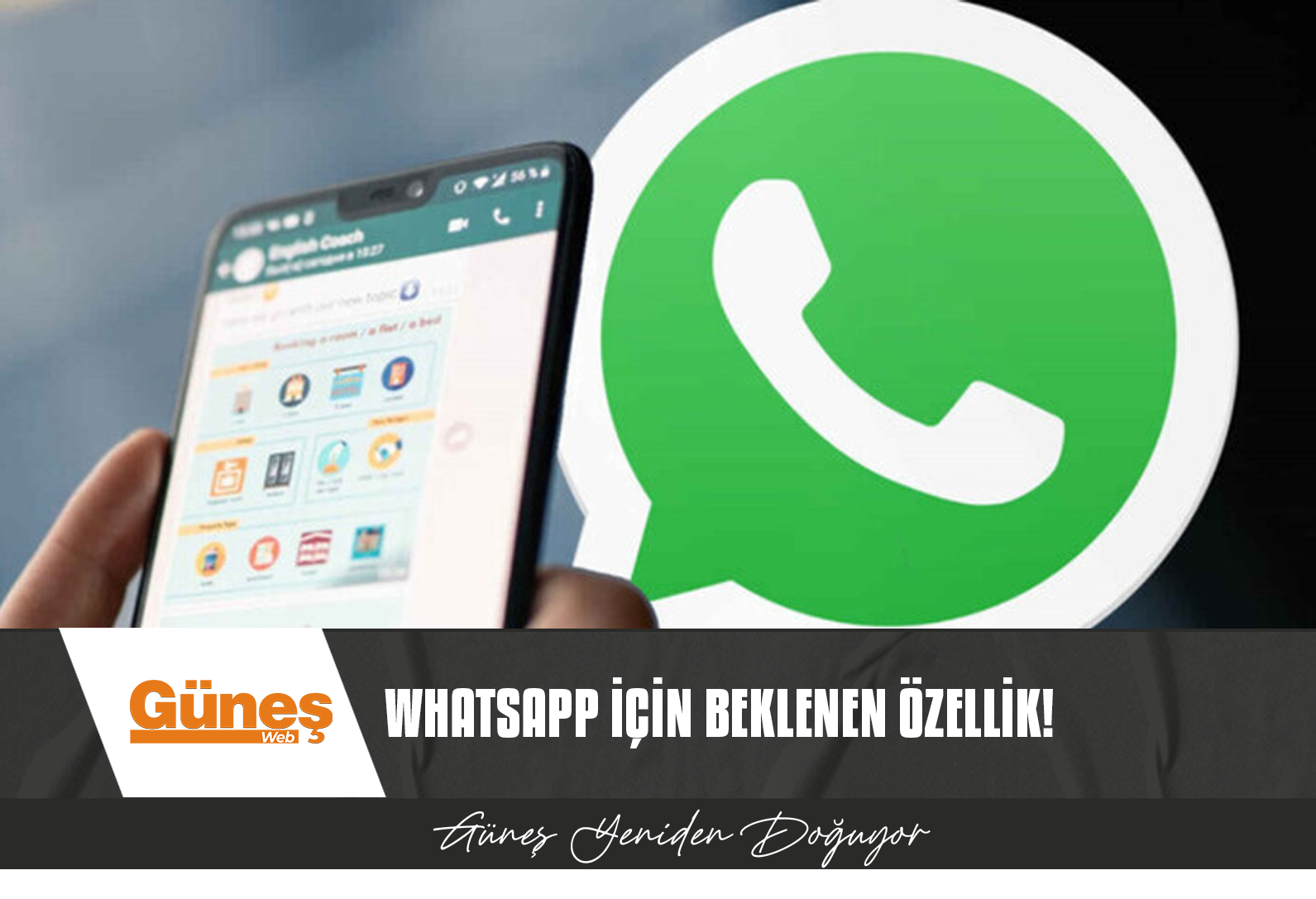 MASAÜSTÜ WHATSAPP İÇİN BEKLENEN ÖZELLİK DUYURULDU