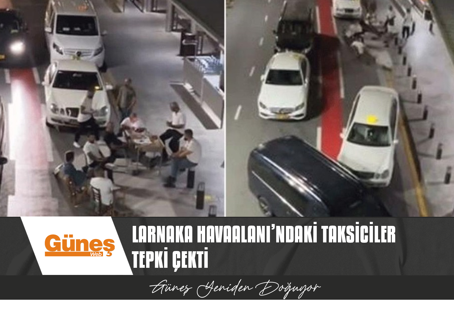 LARNAKA HAVAALANI’NDAKİ TAKSİCİLER TEPKİ ÇEKTİ