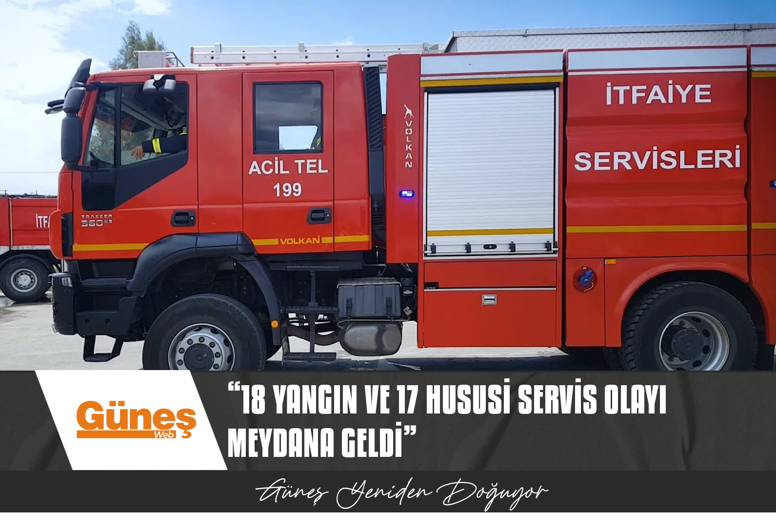 HAFTALIK İTFAİYE RAPORU