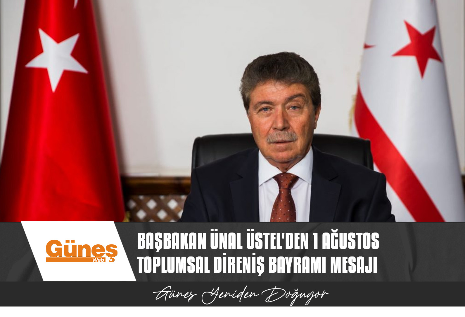 BAŞBAKAN ÜNAL ÜSTEL’DEN 1 AĞUSTOS TOPLUMSAL DİRENİŞ BAYRAMI MESAJI
