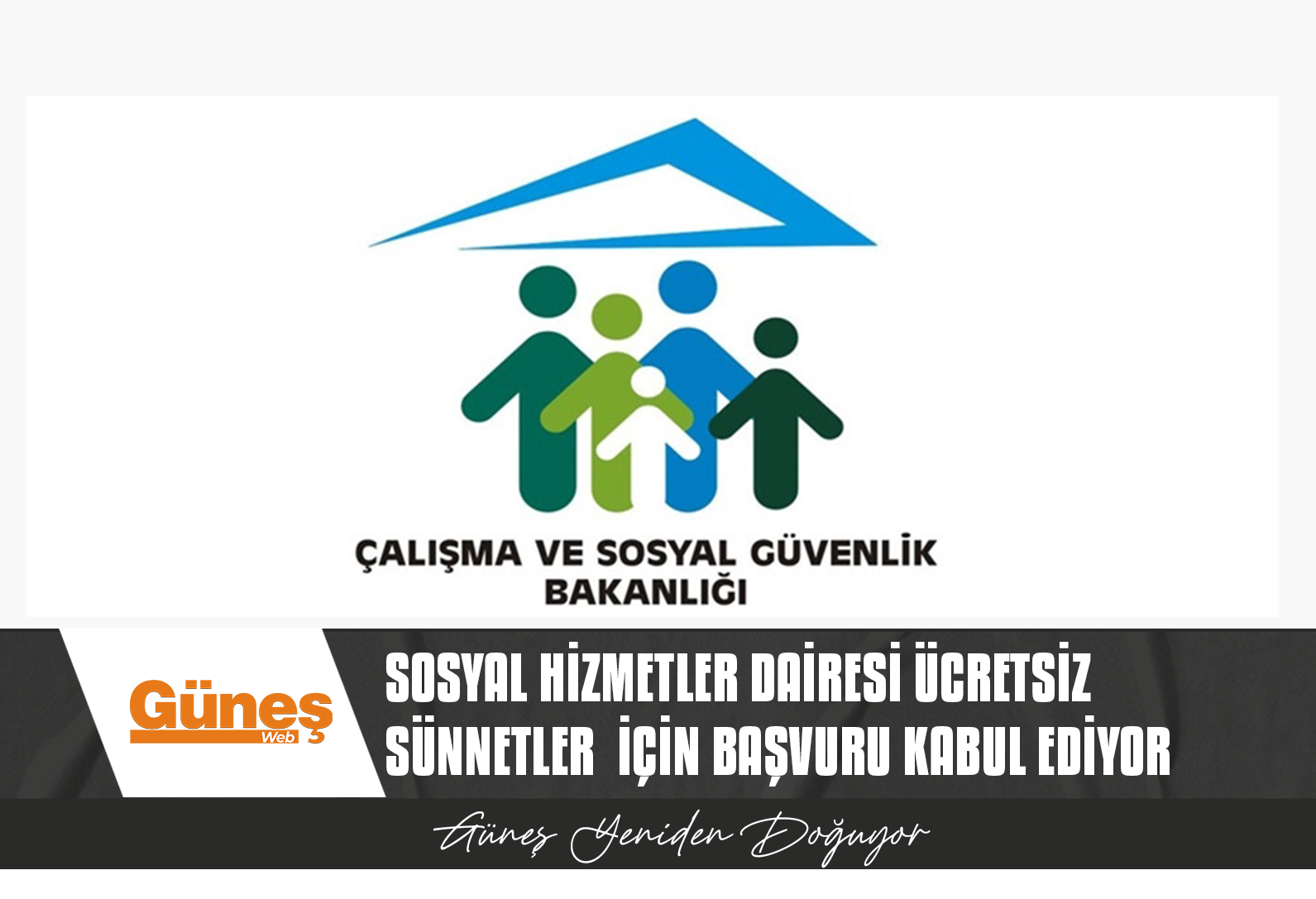 ÇALIŞMA VE SOSYAL GÜVENLİK BAKANLIĞI’NDAN ÖNEMLİ DURUYU