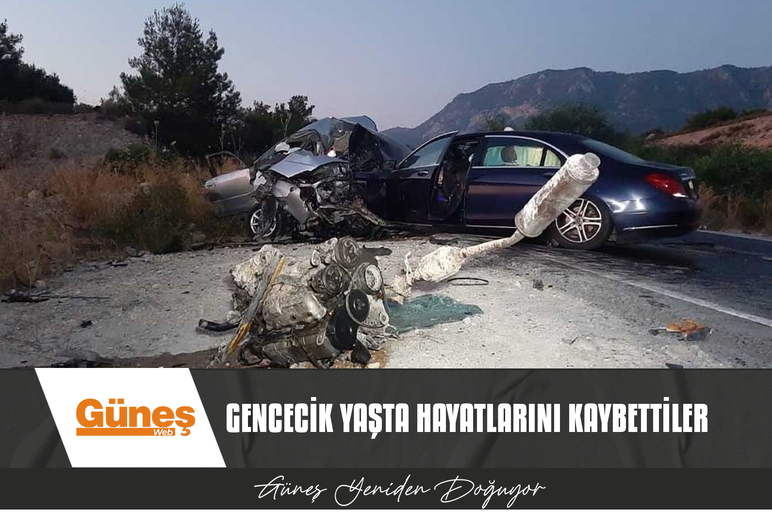 ÖLÜMLÜ KAZADA İSİMLER AÇIKLANDI!