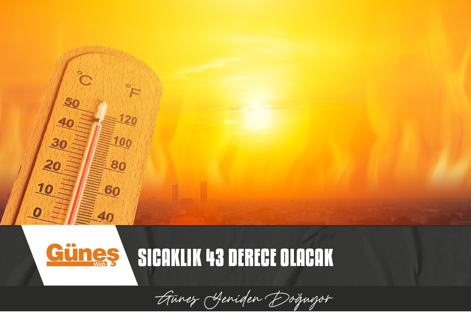 METEOROLOJİ DAİRESİ AÇIKLADI