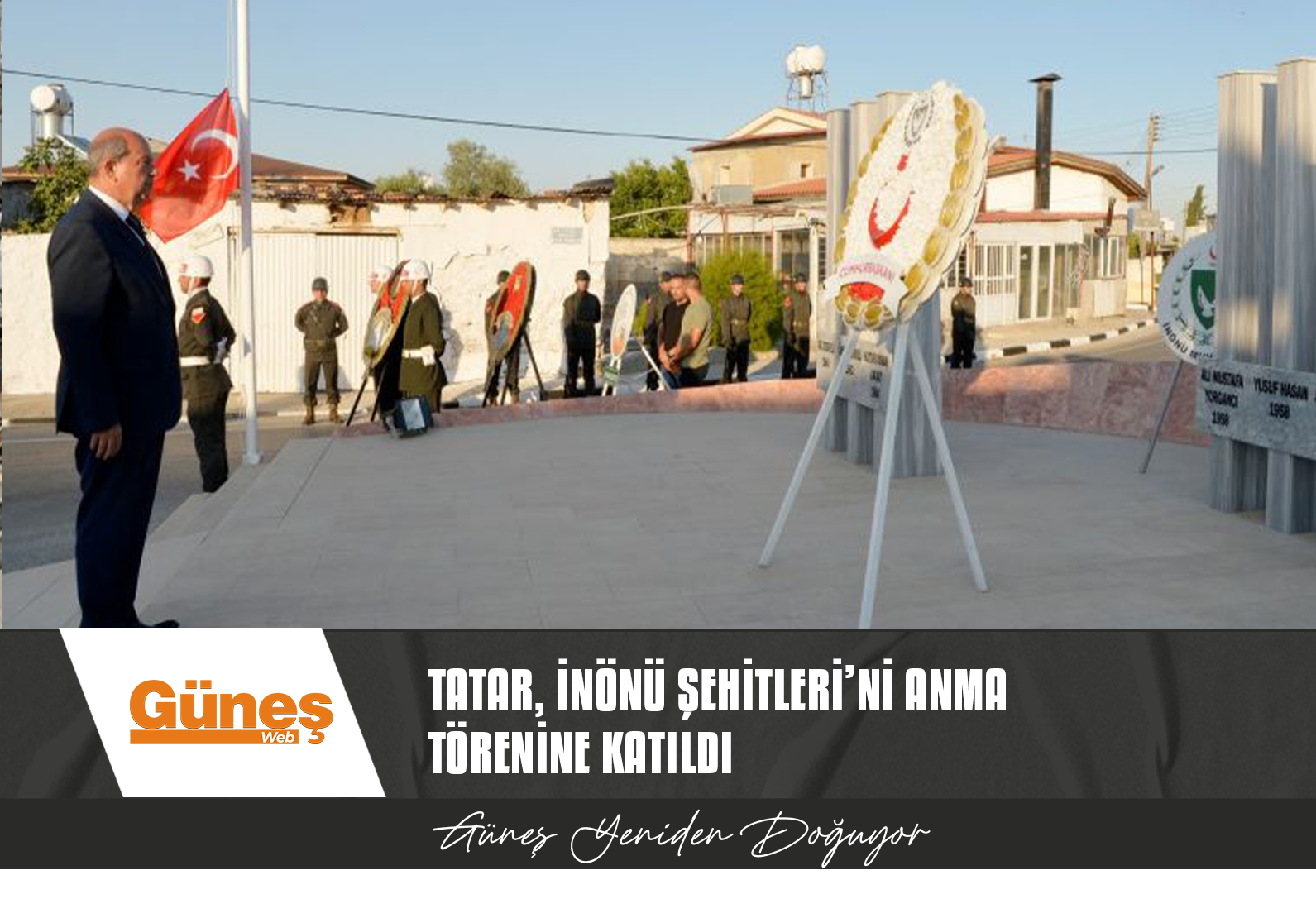 CUMHURBAŞKANI TATAR, İNÖNÜ ŞEHİTLERİ’Nİ ANMA TÖRENİNE KATILDI