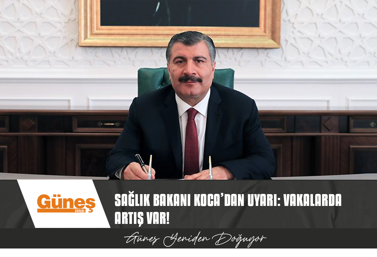 SAĞLIK BAKANI KOCA’DAN UYARI: VAKALARDA ARTIŞ VAR!