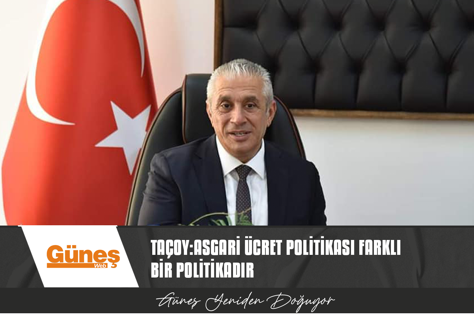 TAÇOY: ASGARİ ÜCRET ÇOK YÜKSEK OLURSA BU SEFER İŞSİZLİK ORANI ARTAR