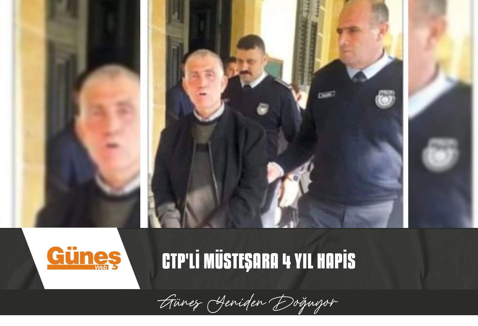 CTP’Lİ MÜSTEŞARA 4 YIL HAPİS