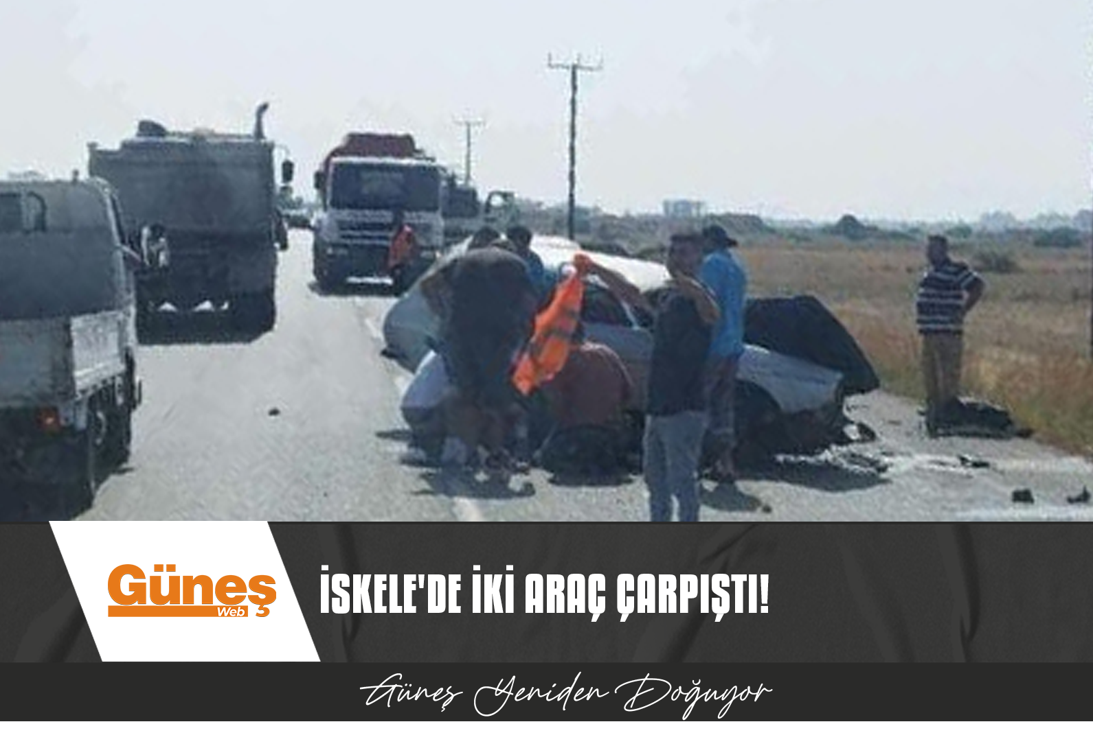 İSKELE’DE FECİ KAZA!