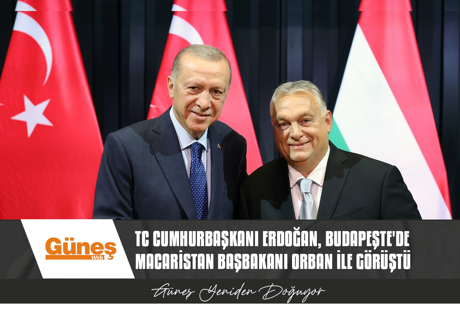 TC CUMHURBAŞKANI ERDOĞAN, ORBAN İLE İKİLİ VE HEYETLER ARASI GÖRÜŞME GERÇEKLEŞTİRDİ
