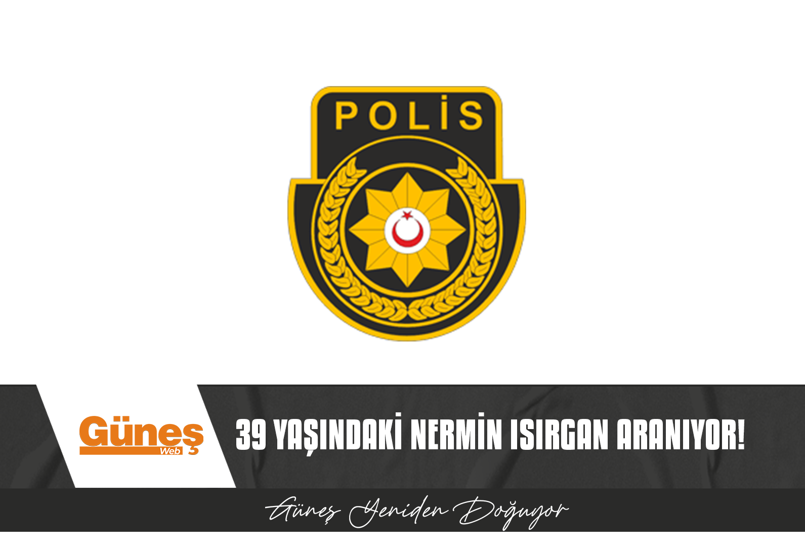 KAYIP ŞAHIS ARANIYOR!