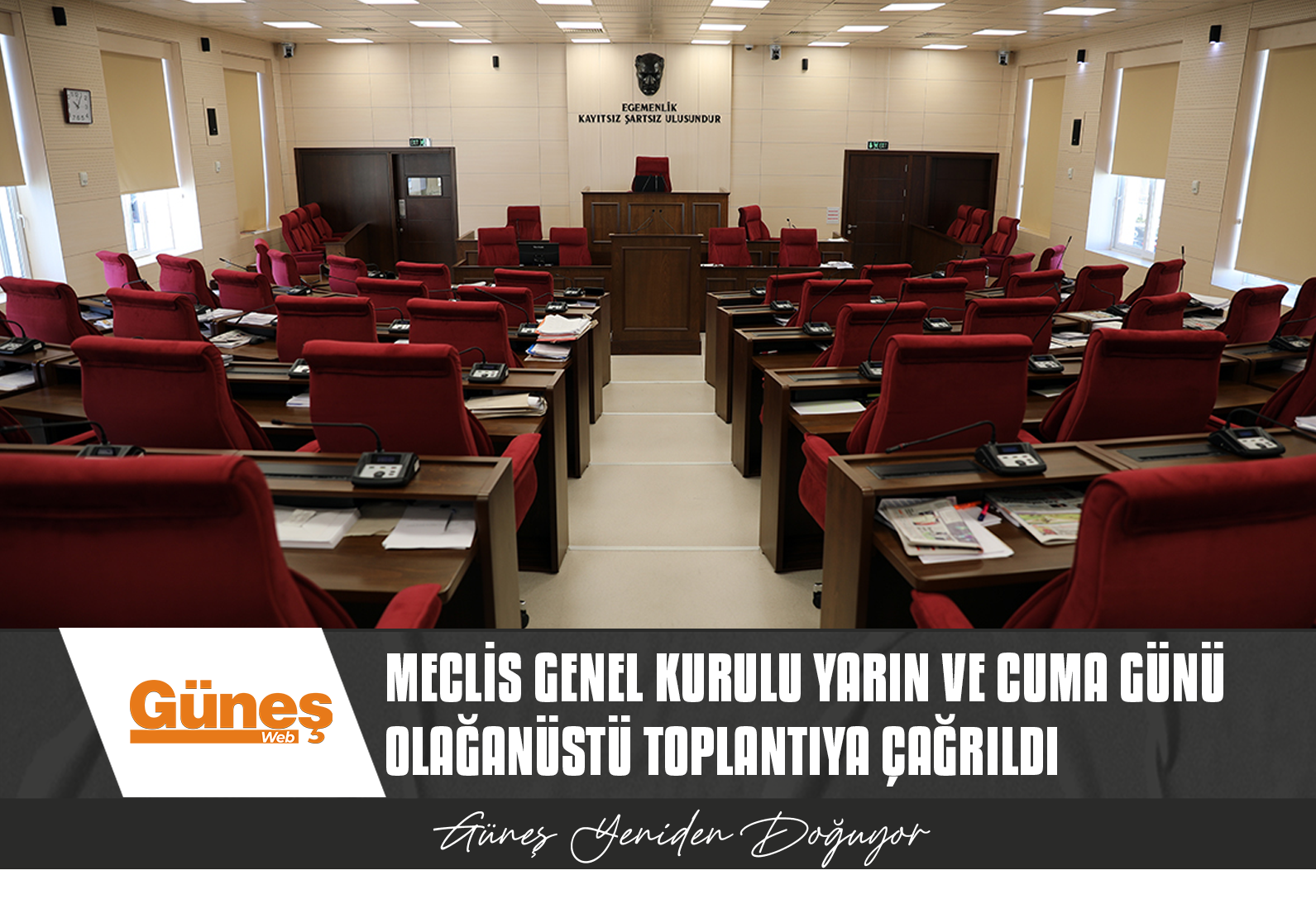 MECLİS GENEL KURULU YARIN VE CUMA GÜNÜ OLAĞANÜSTÜ TOPLANTIYA ÇAĞRILDI