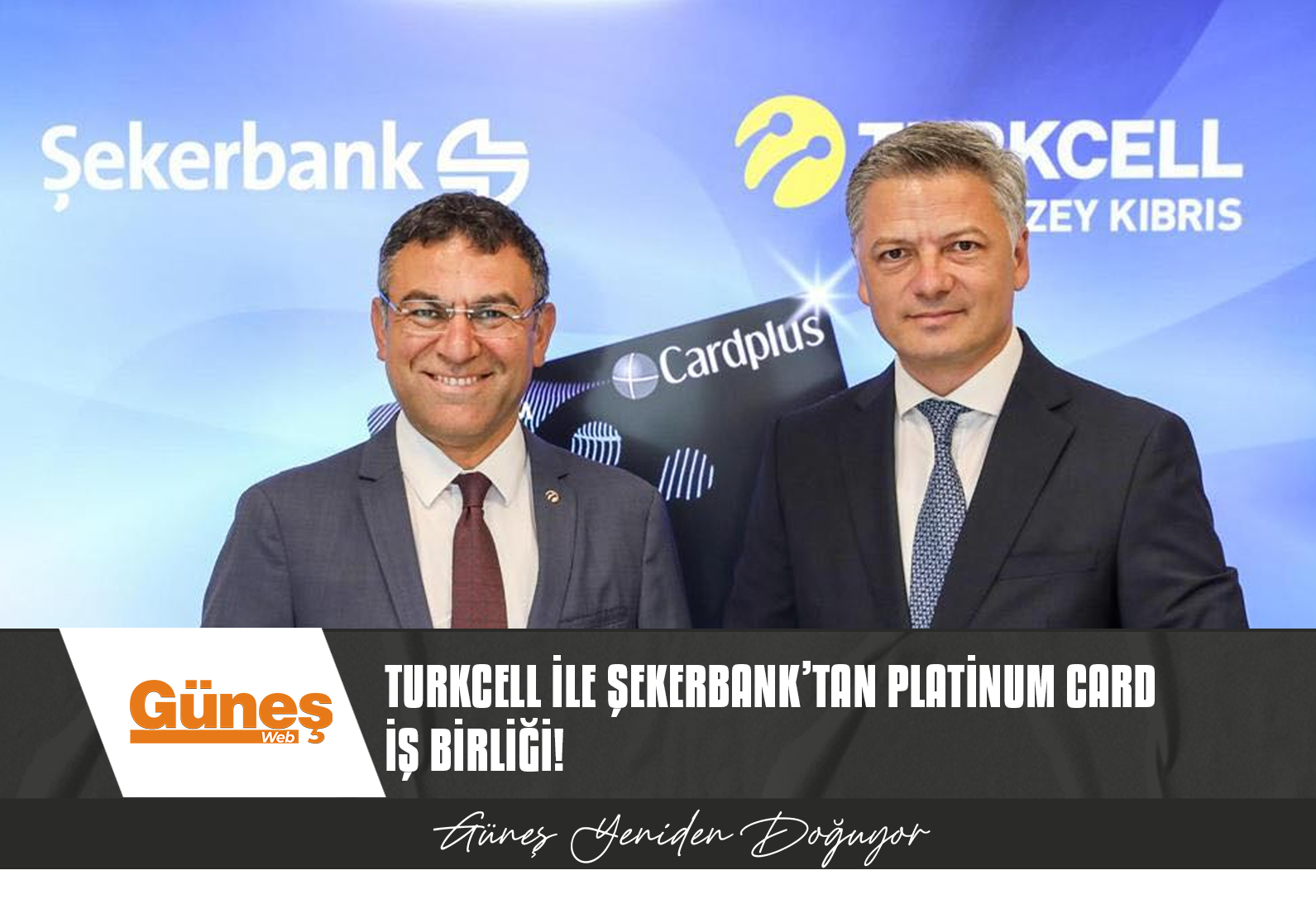 TURKCELL İLE ŞEKERBANK, PLATİNUM CARD İLE YEPYENİ BİR İŞ BİRLİĞİNE İMZA ATTI
