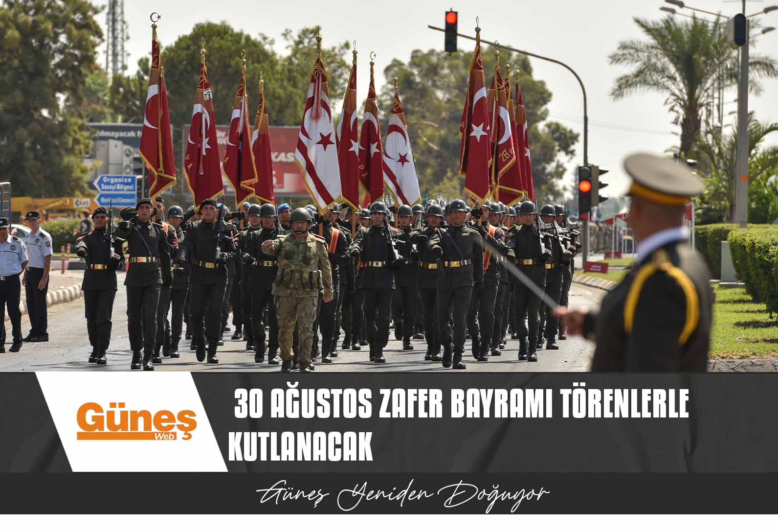30 AĞUSTOS ZAFER BAYRAMI YARIN KKTC’DE DE TÖRENLERLE KUTLANACAK