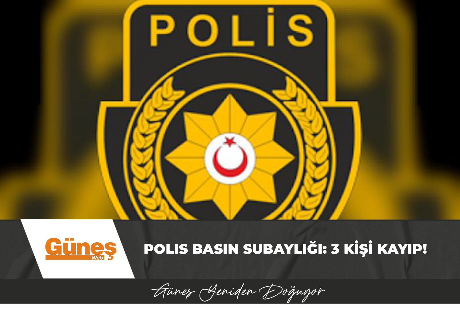 Polis: 3 kişi kayıp!